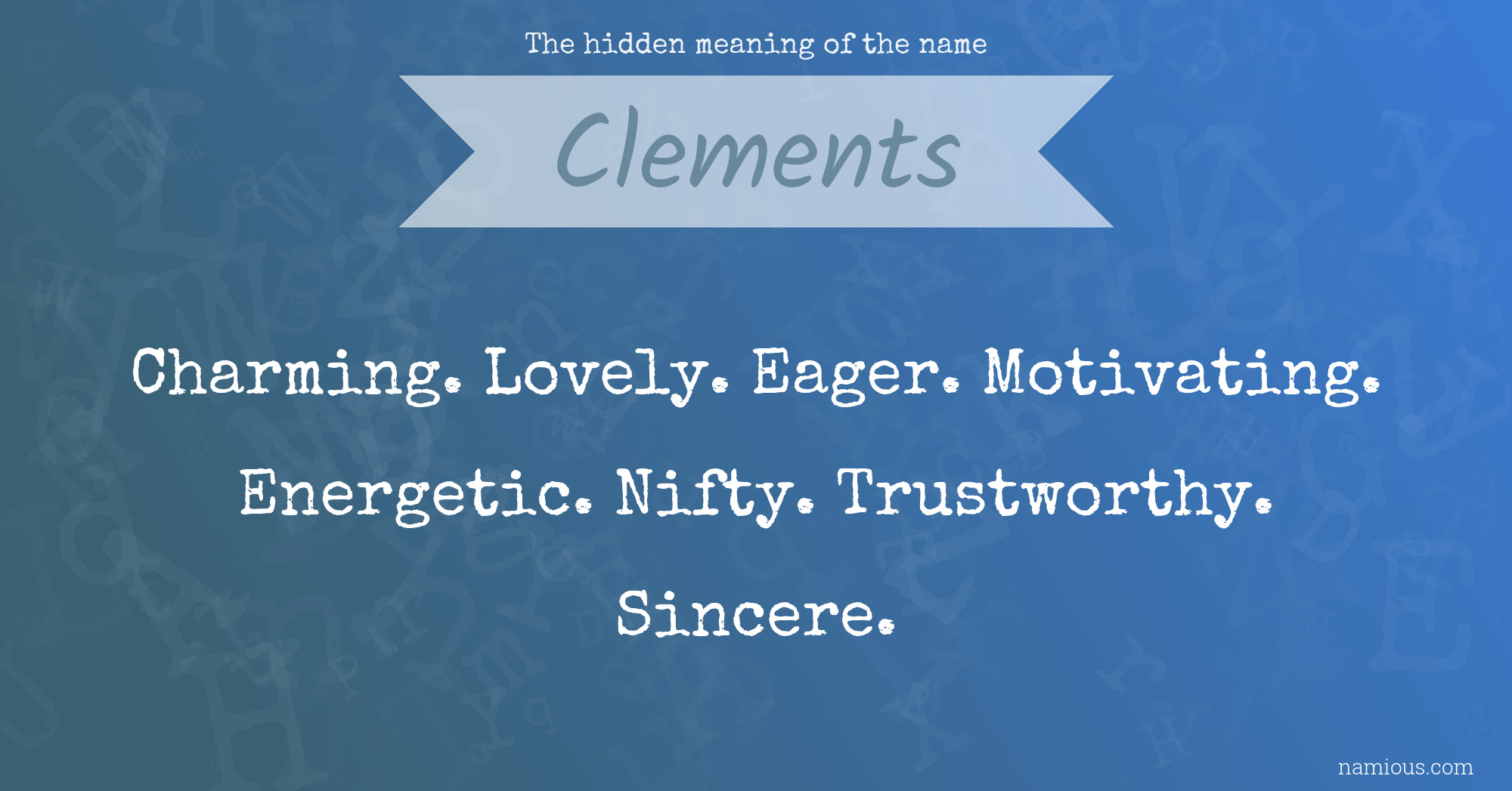 The hidden meaning of the name Clements