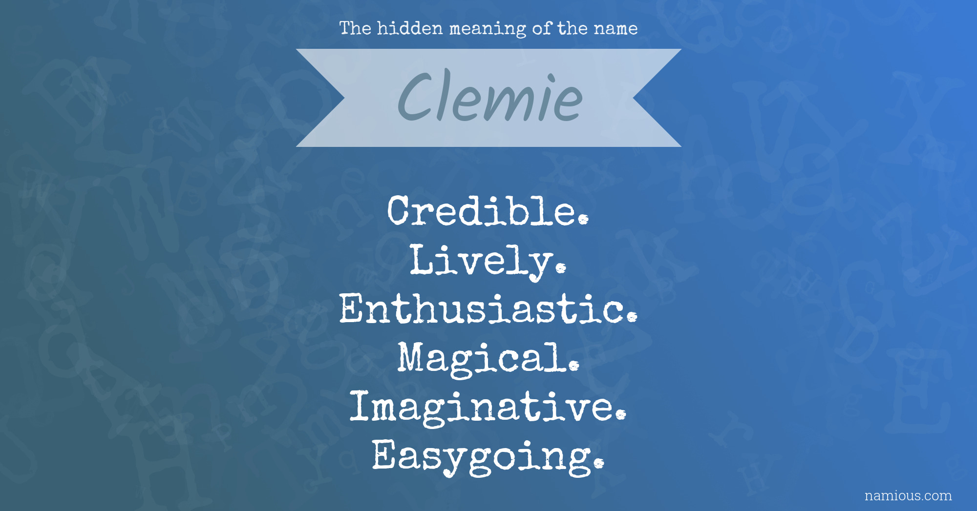 The hidden meaning of the name Clemie