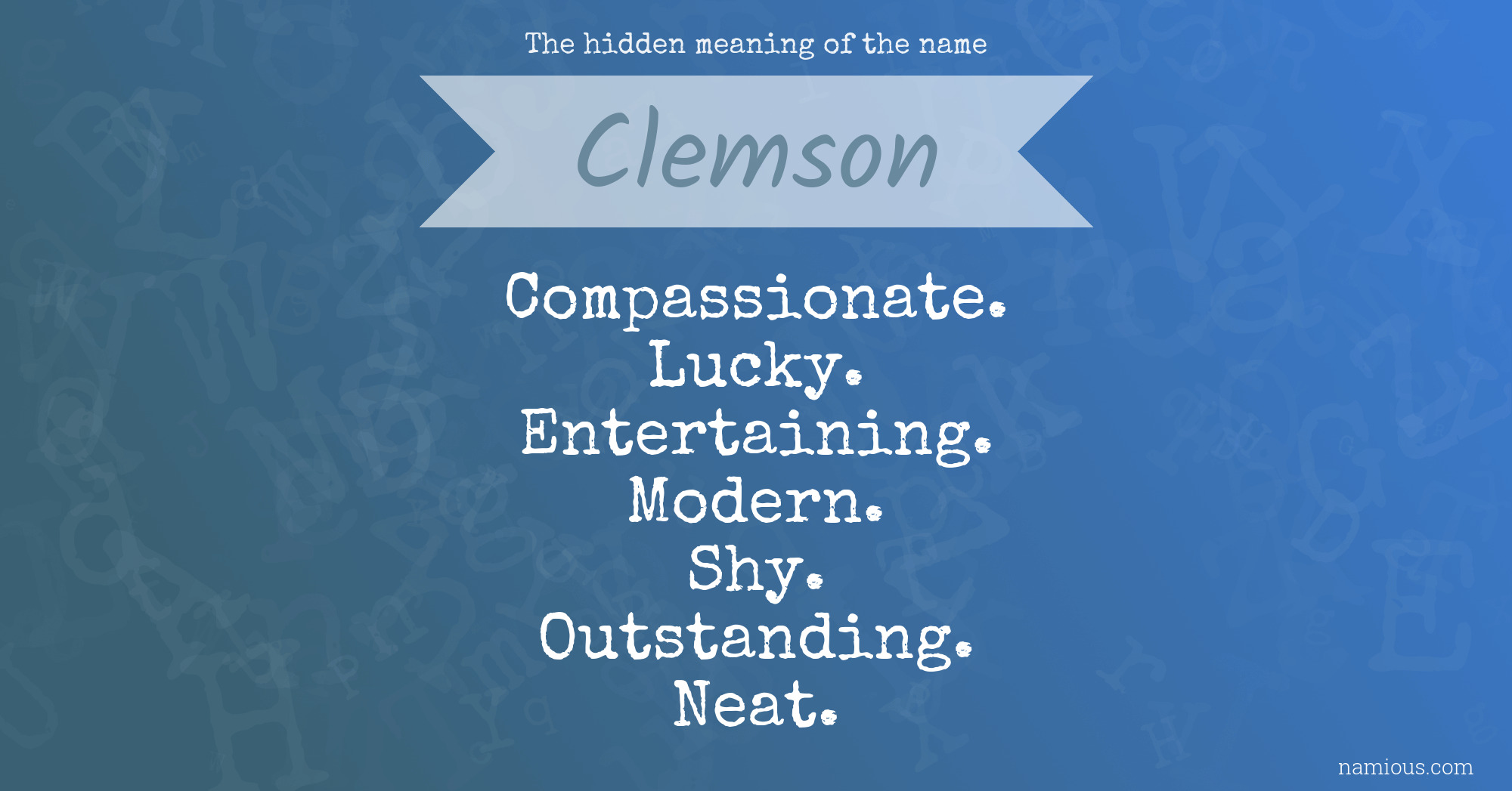 The hidden meaning of the name Clemson