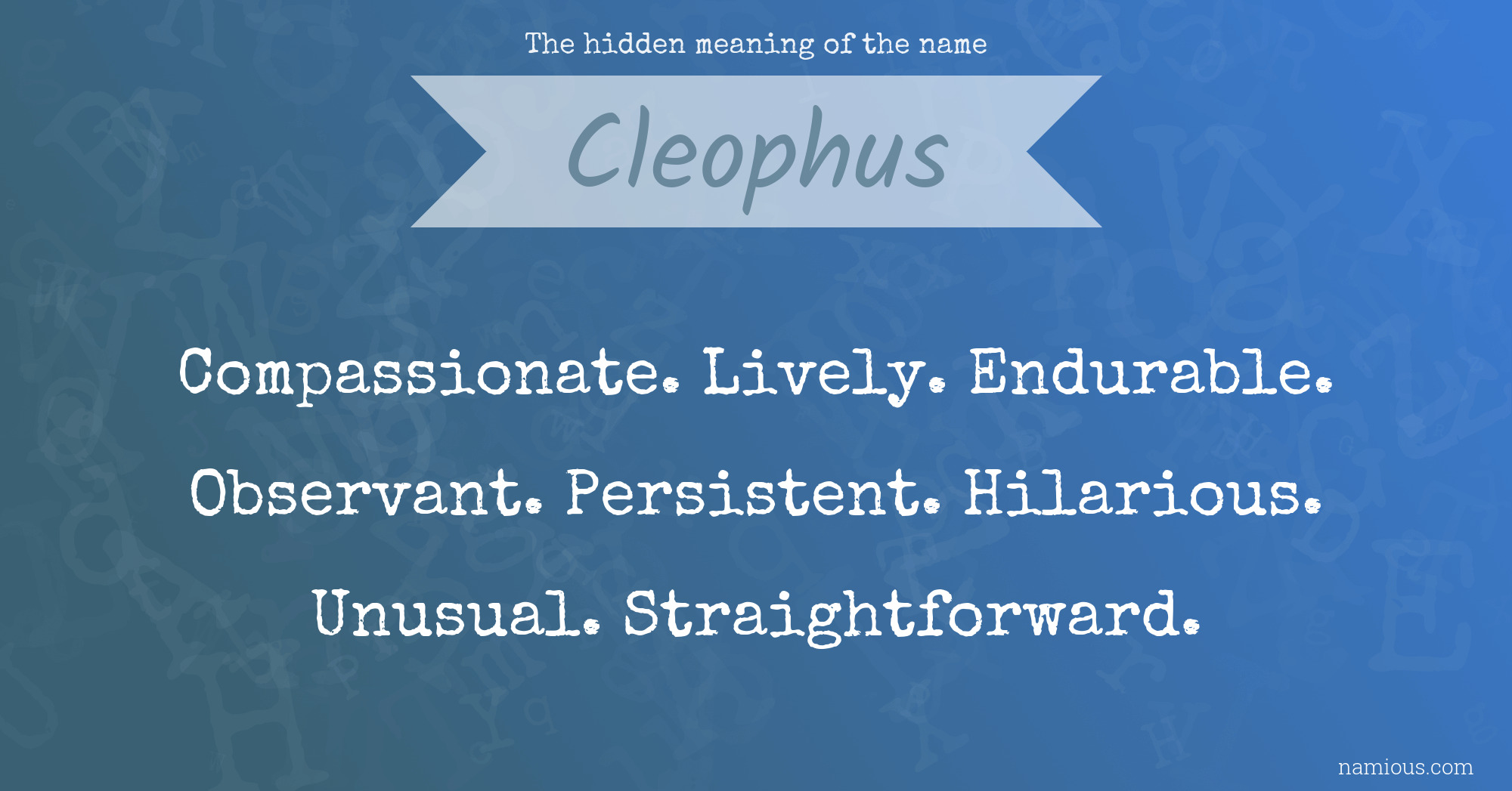 The hidden meaning of the name Cleophus