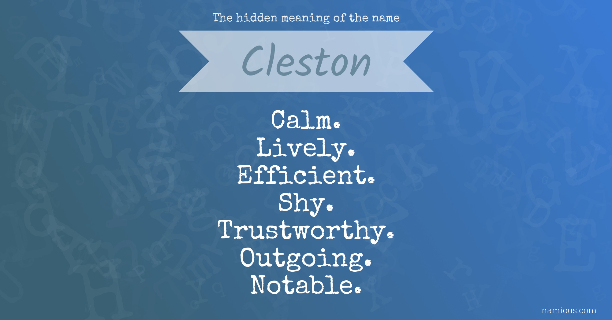 The hidden meaning of the name Cleston