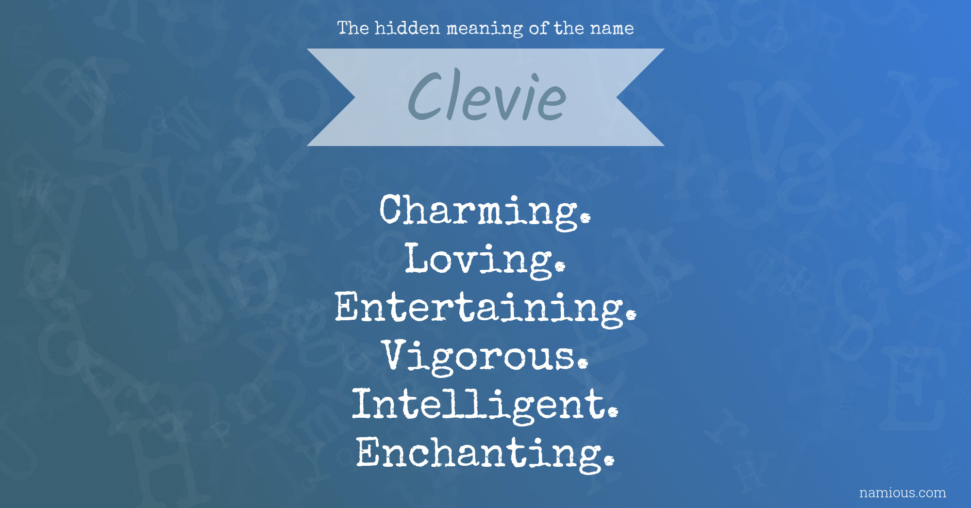 The hidden meaning of the name Clevie