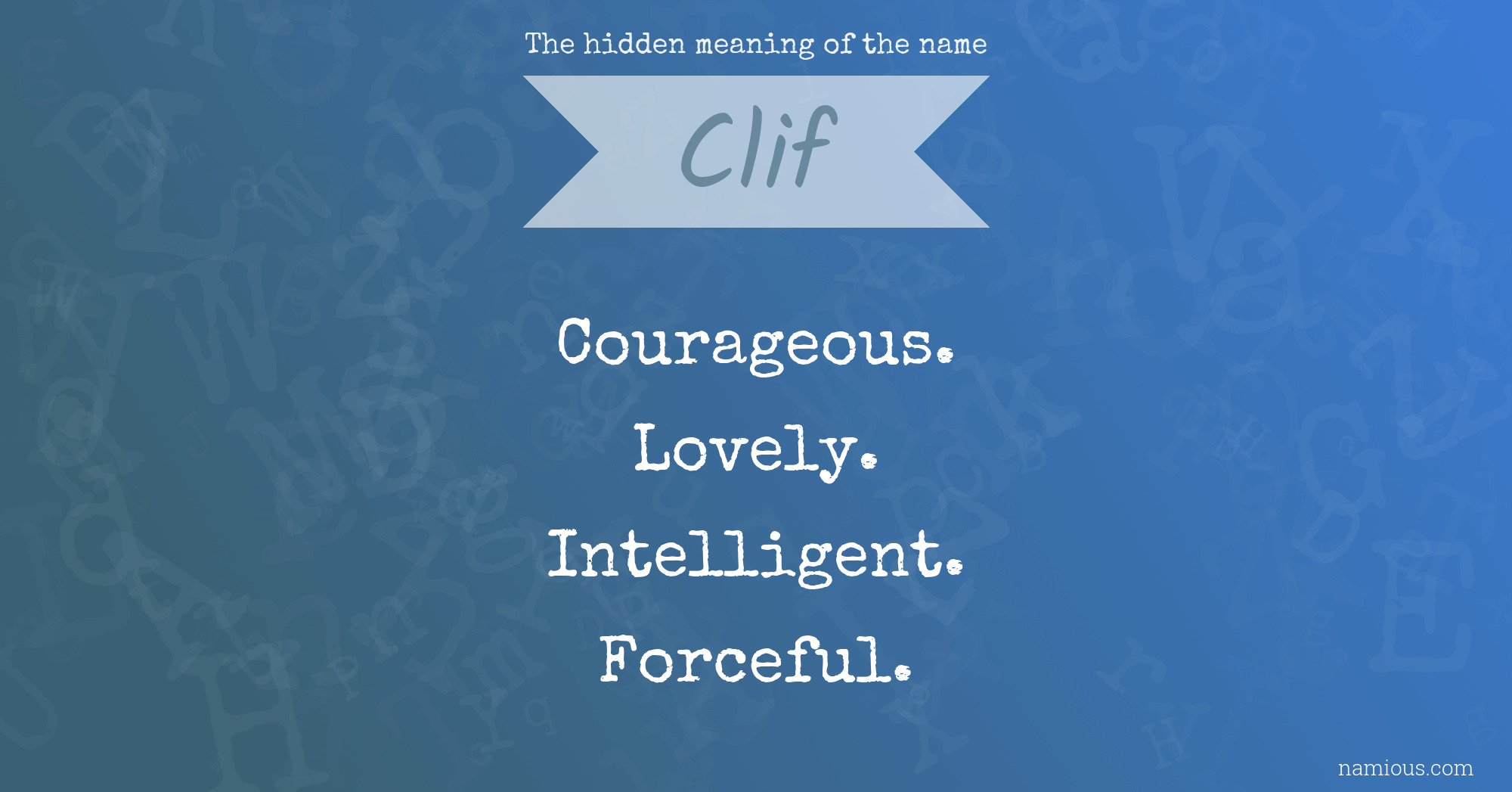 The hidden meaning of the name Clif