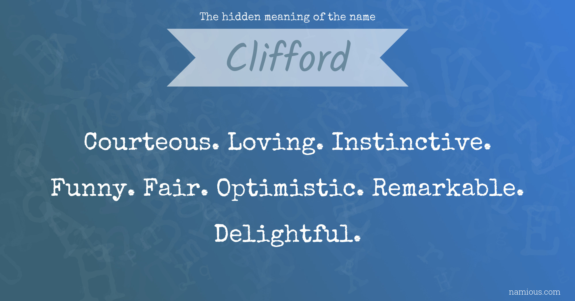 The hidden meaning of the name Clifford