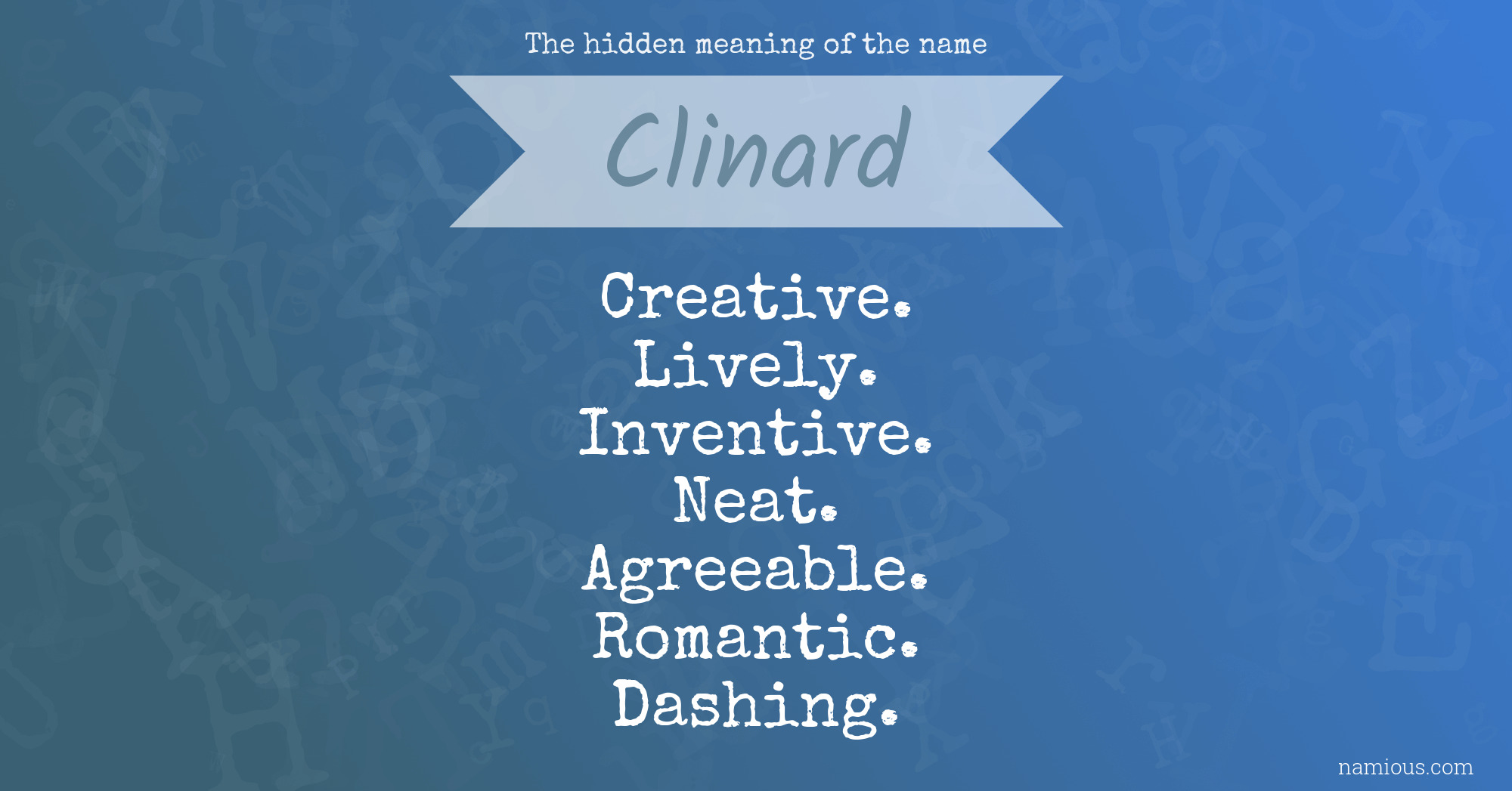 The hidden meaning of the name Clinard