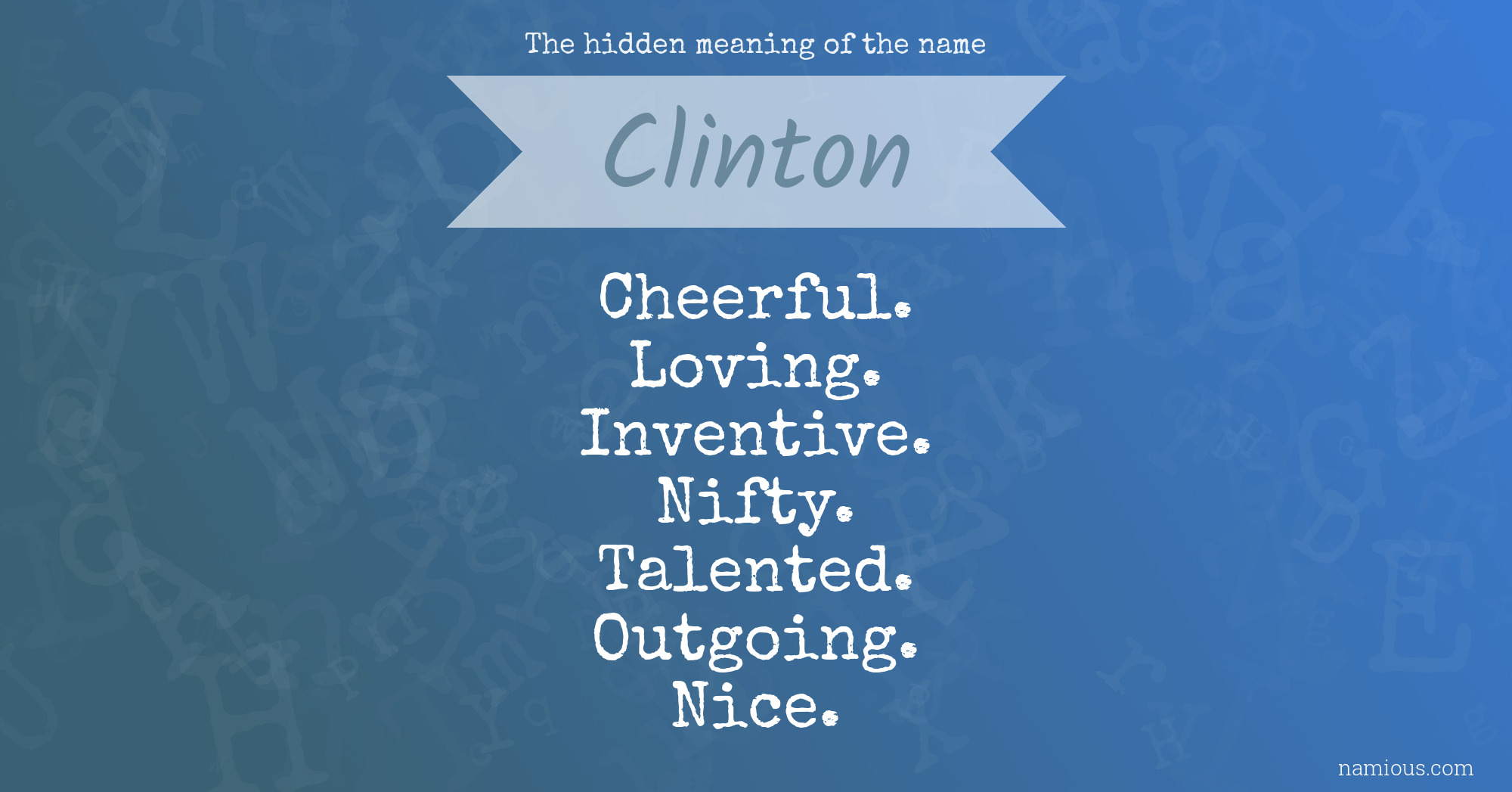 The hidden meaning of the name Clinton