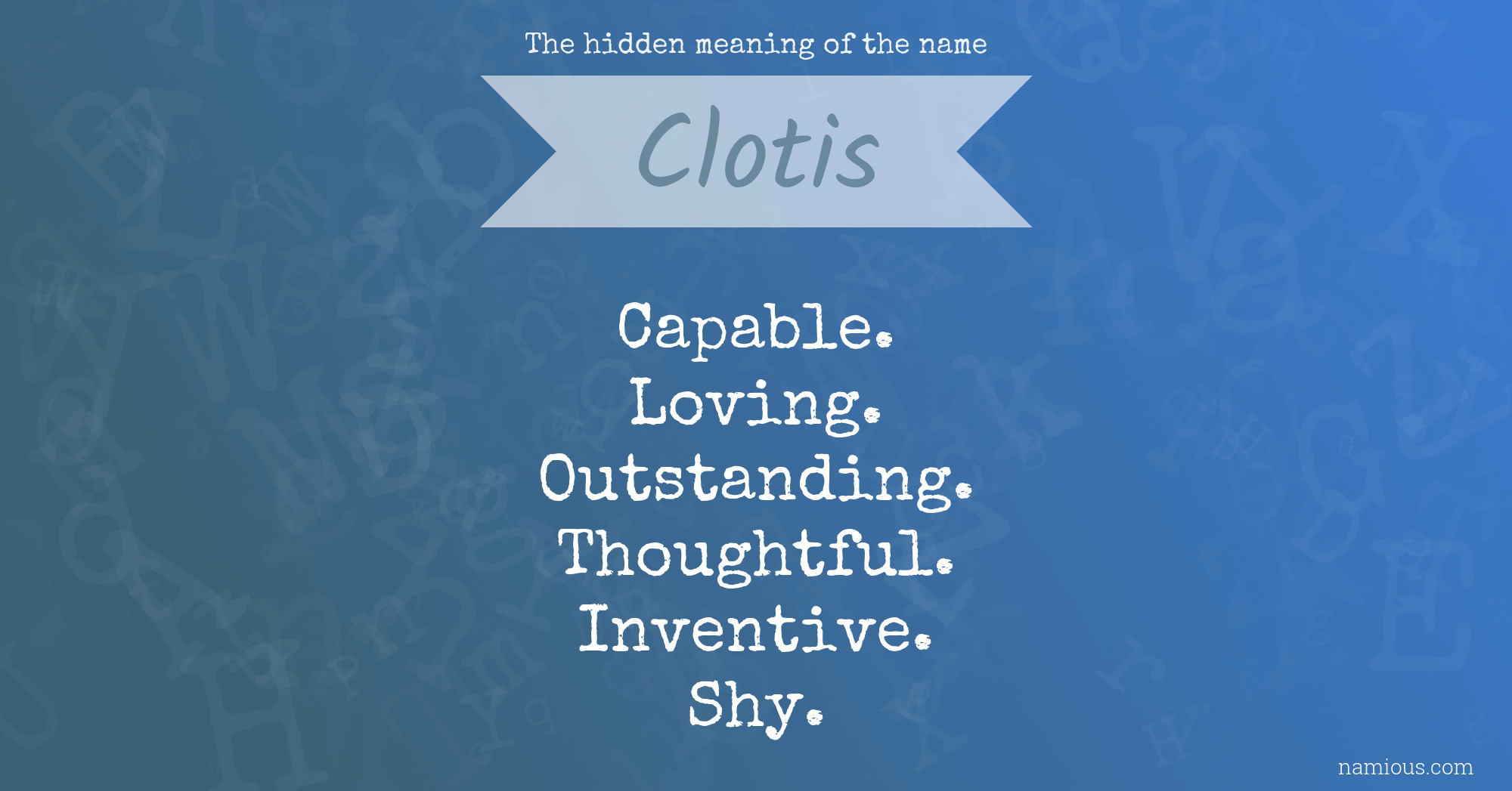 The hidden meaning of the name Clotis