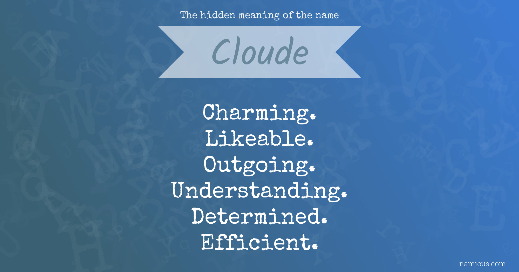 The hidden meaning of the name Cloude