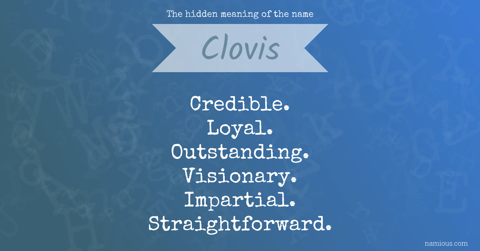 The hidden meaning of the name Clovis