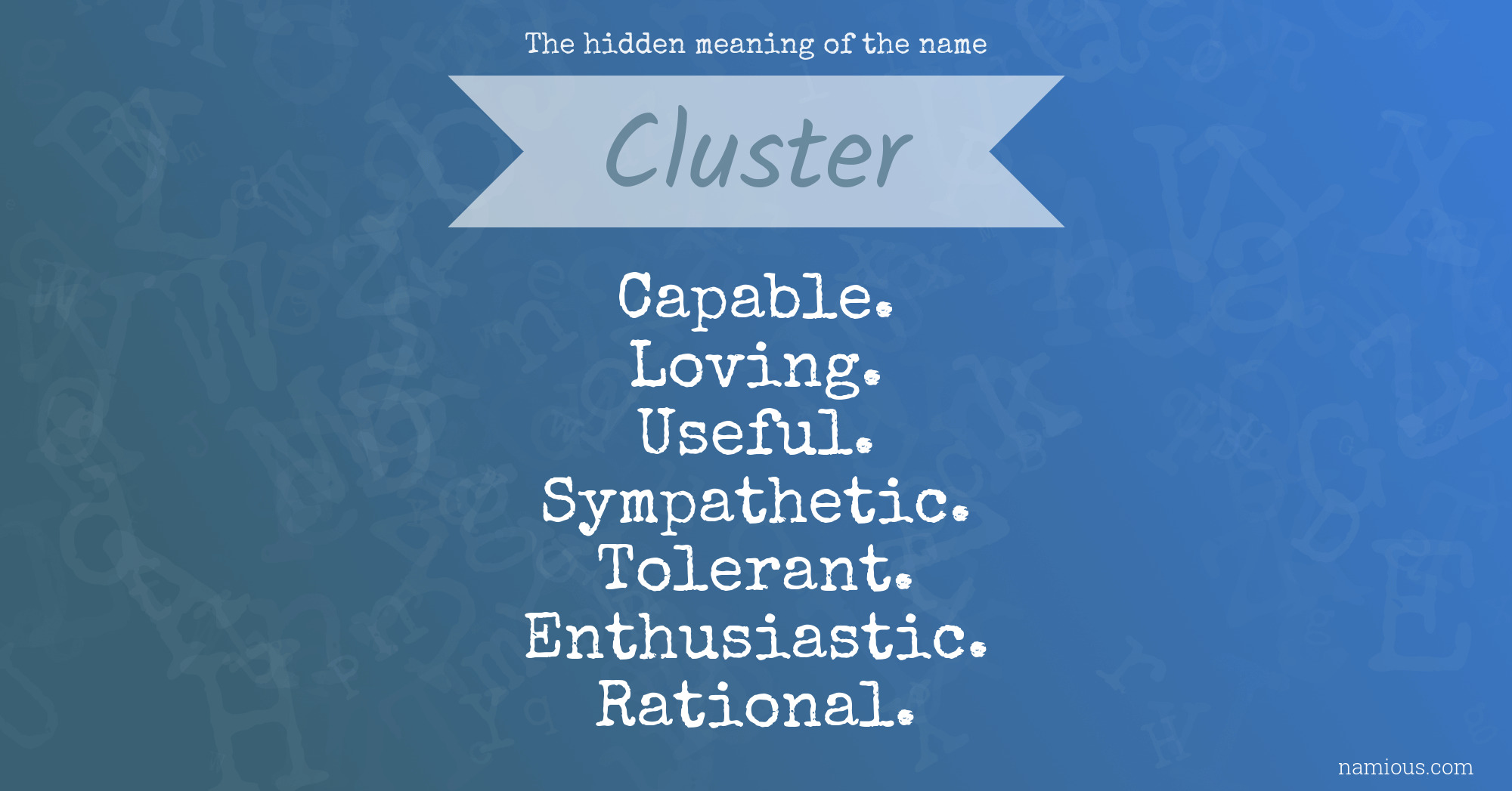 The hidden meaning of the name Cluster