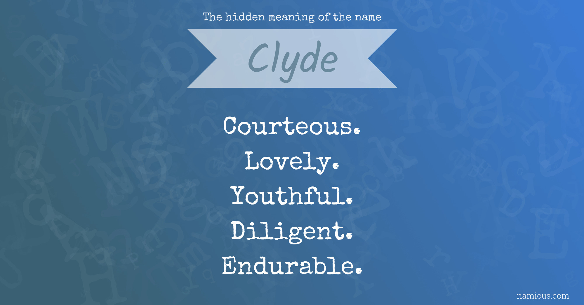 The hidden meaning of the name Clyde