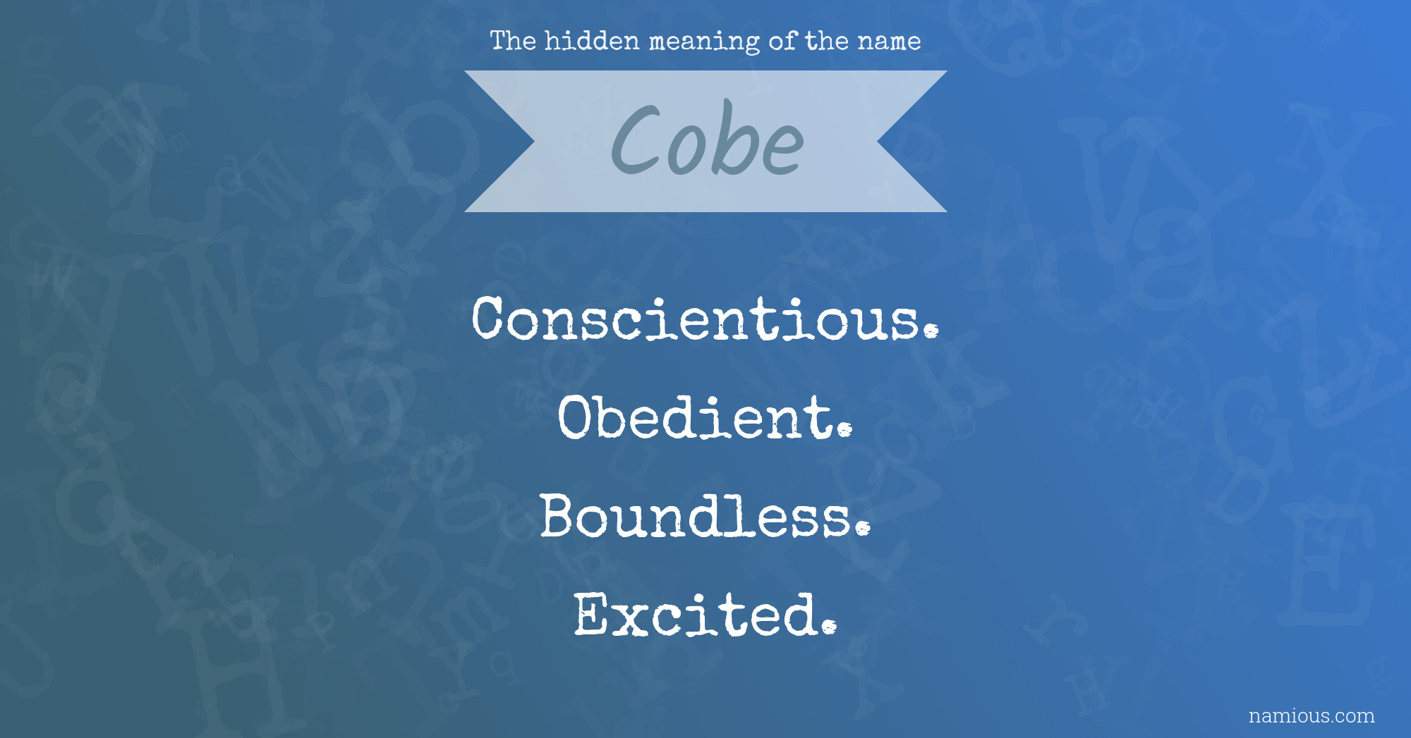 The hidden meaning of the name Cobe