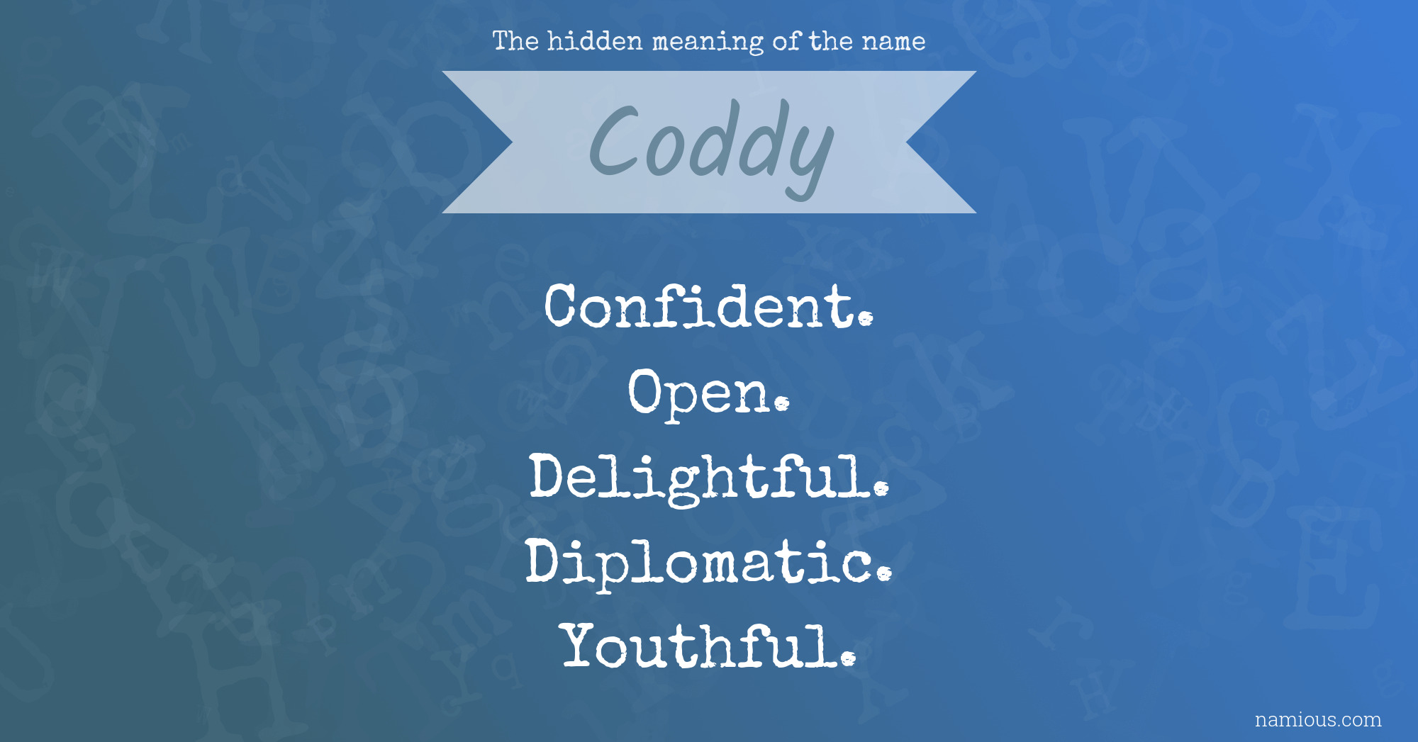 The hidden meaning of the name Coddy