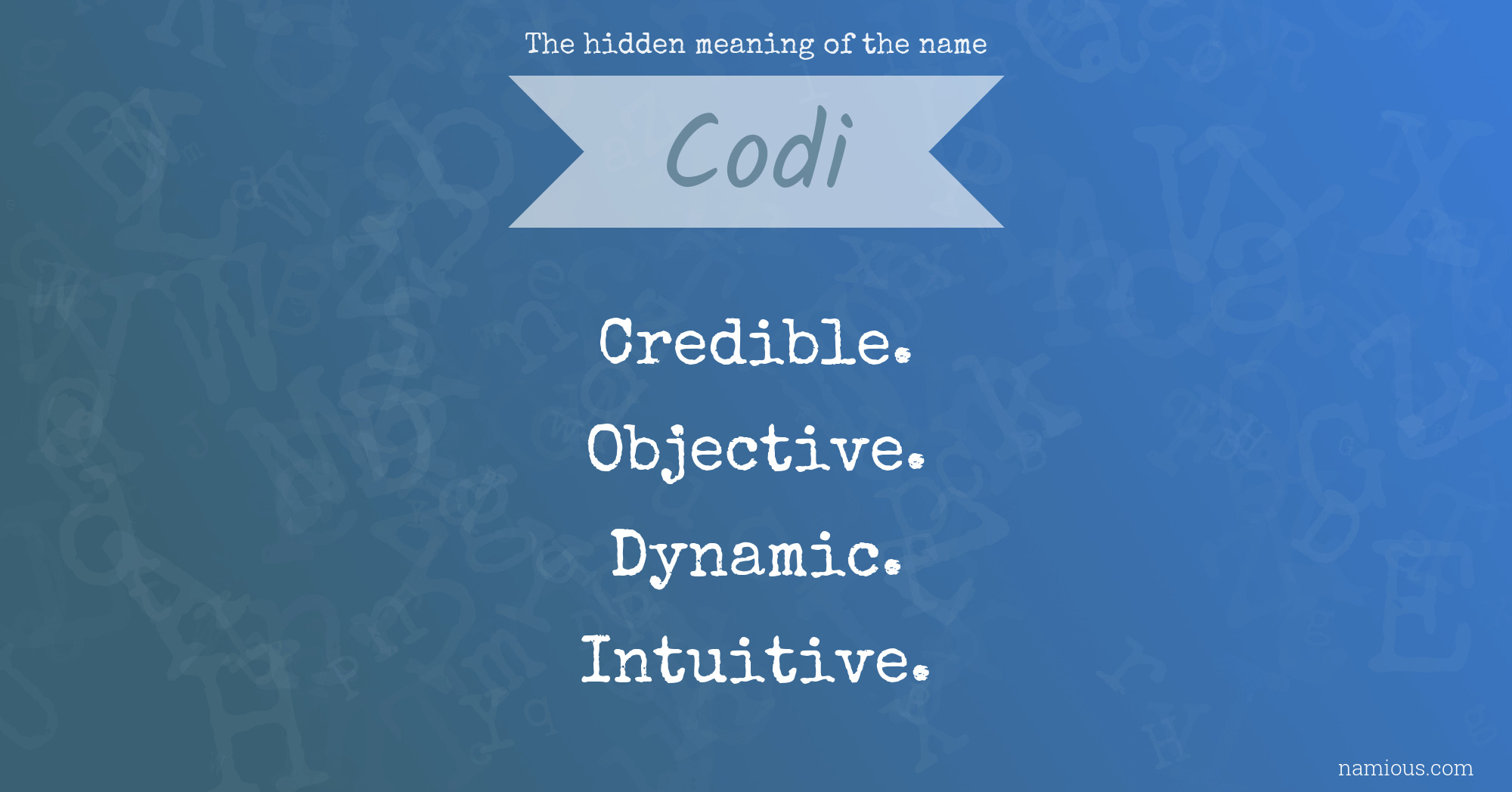 The hidden meaning of the name Codi