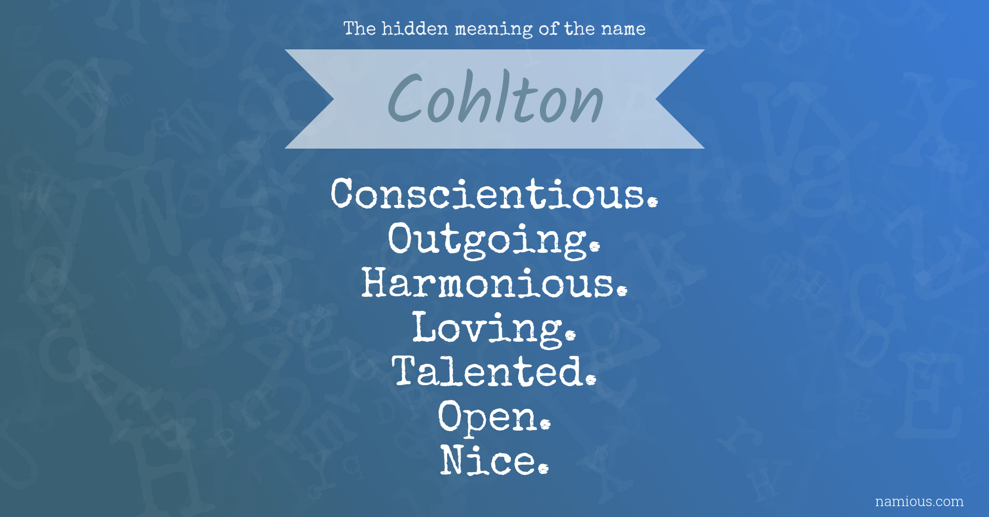 The hidden meaning of the name Cohlton