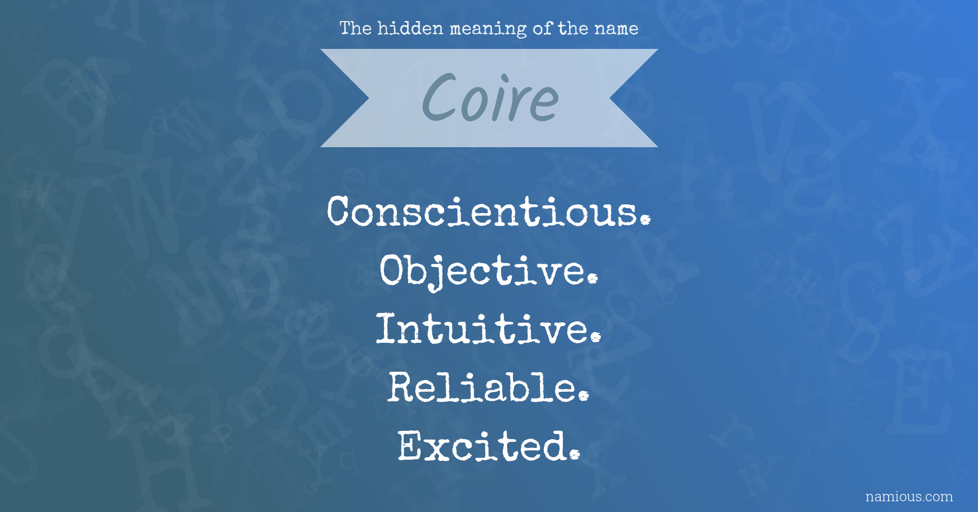 The hidden meaning of the name Coire