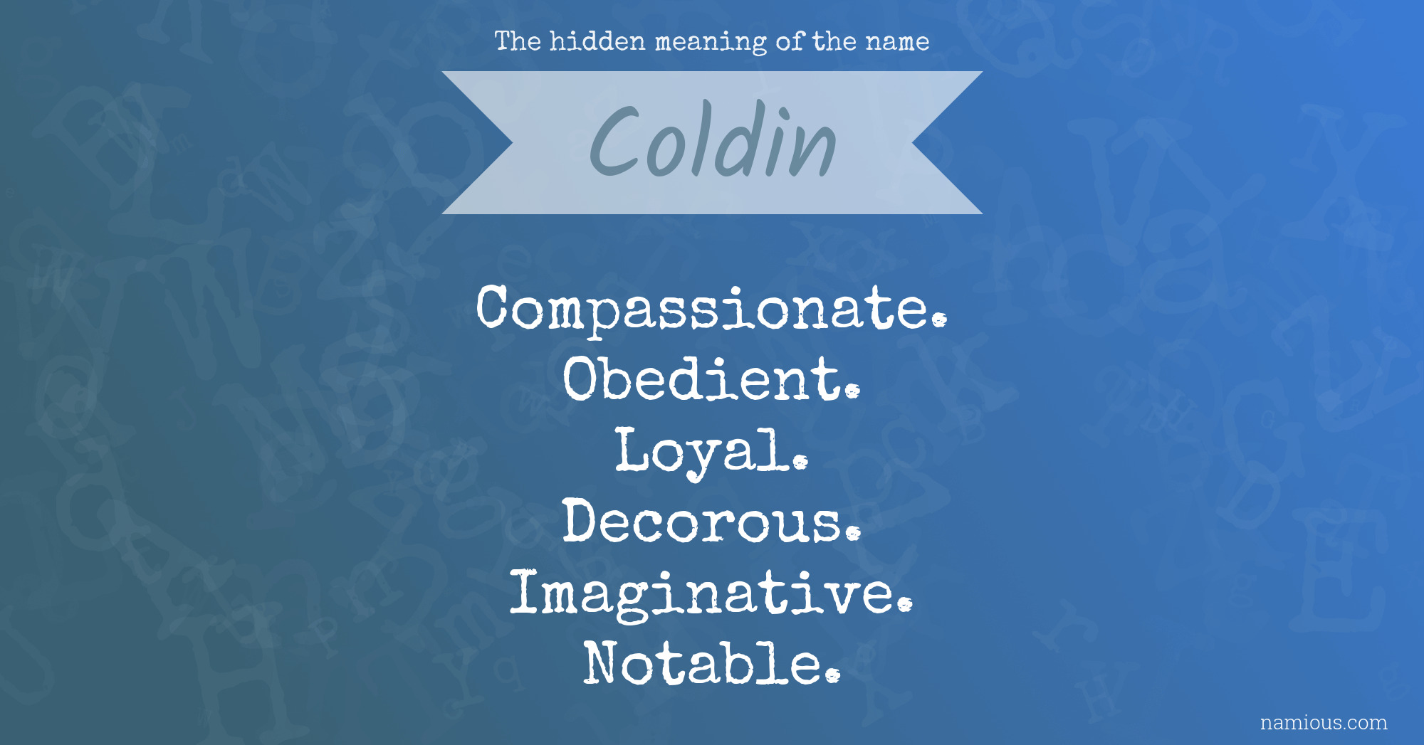 The hidden meaning of the name Coldin