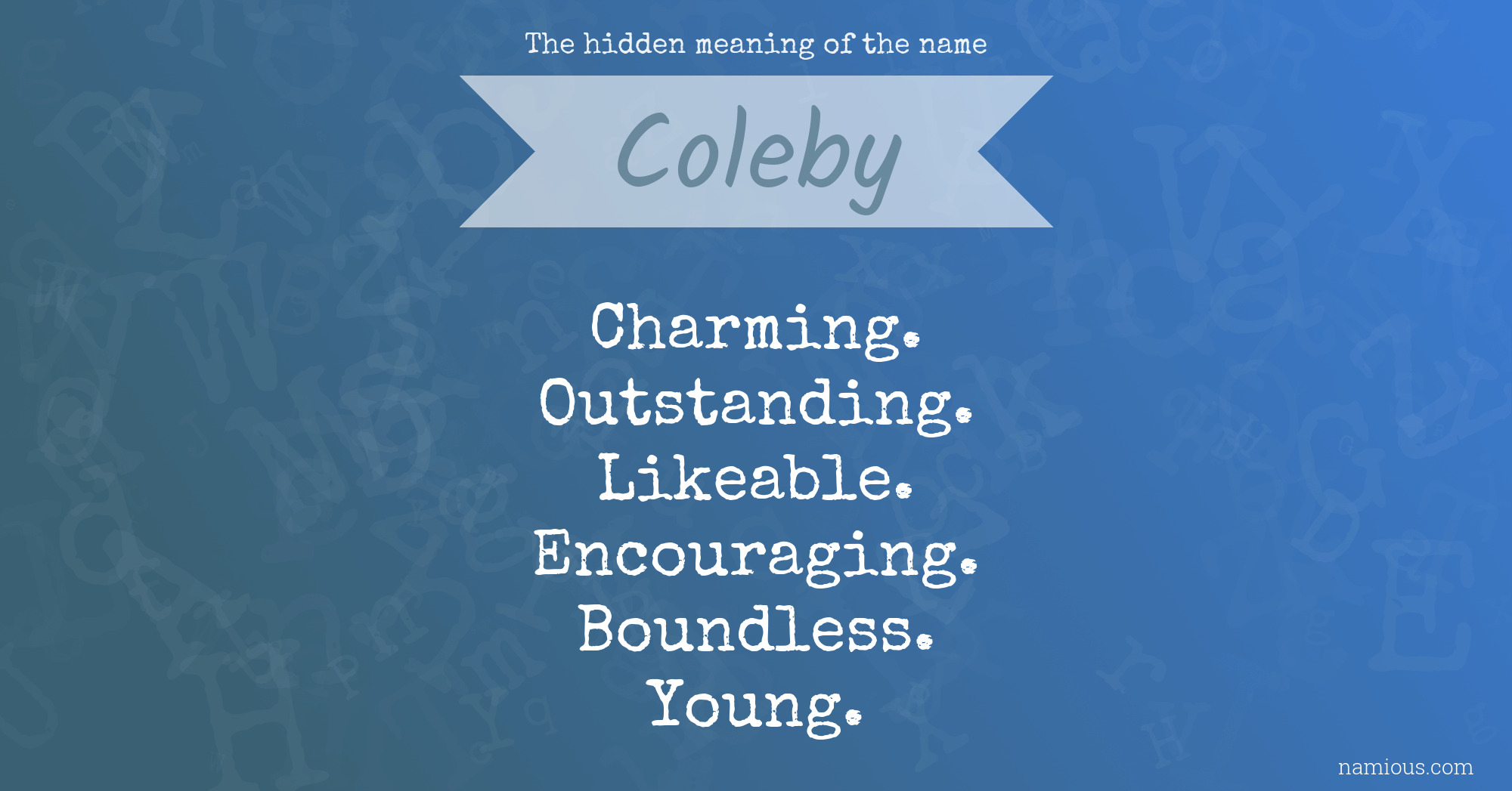 The hidden meaning of the name Coleby