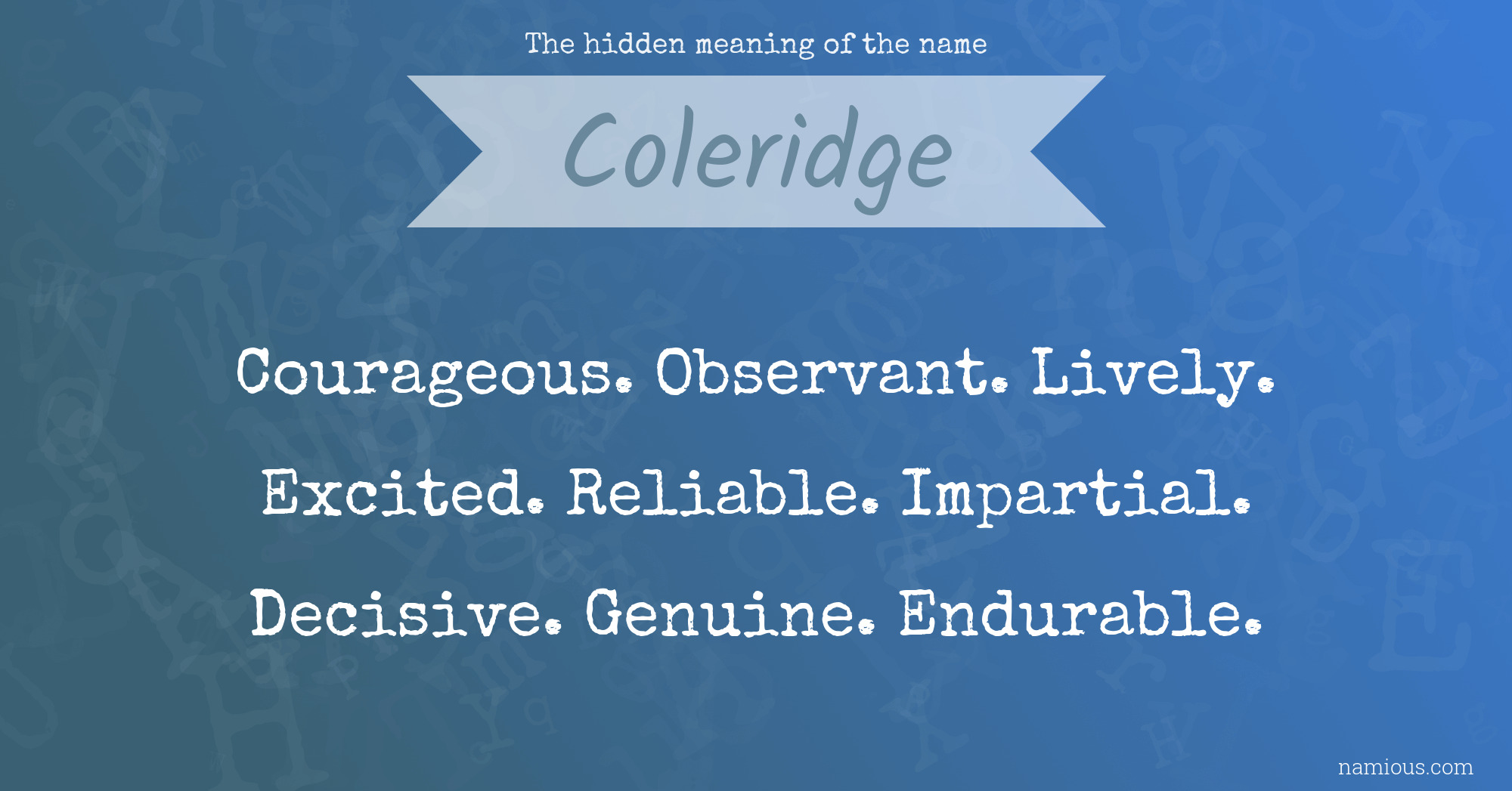 The hidden meaning of the name Coleridge