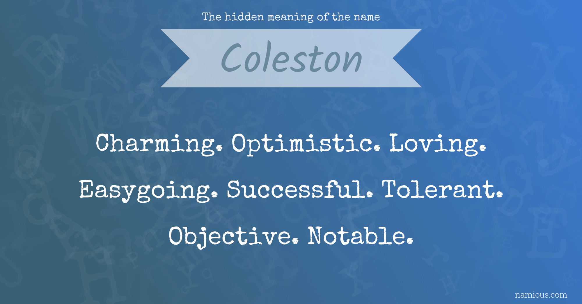 The hidden meaning of the name Coleston