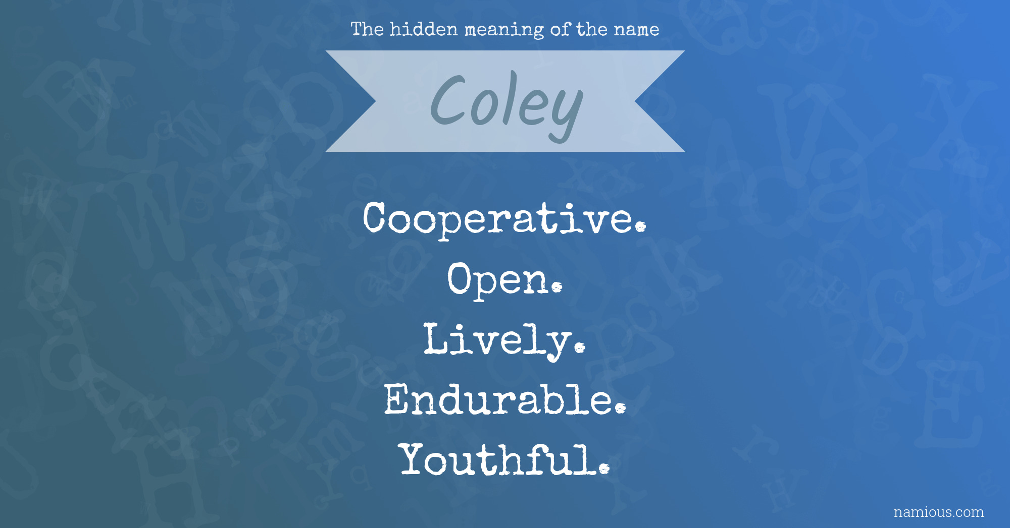 The hidden meaning of the name Coley