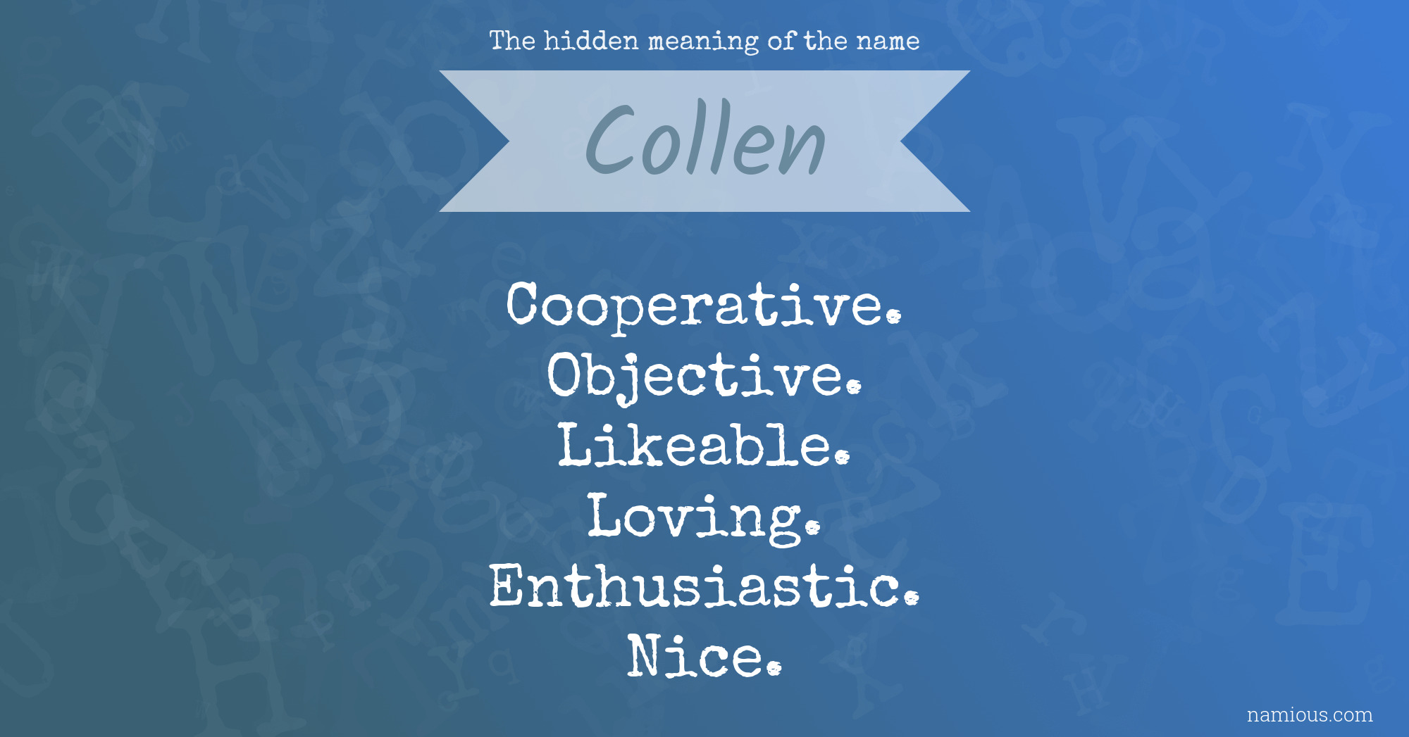 The hidden meaning of the name Collen