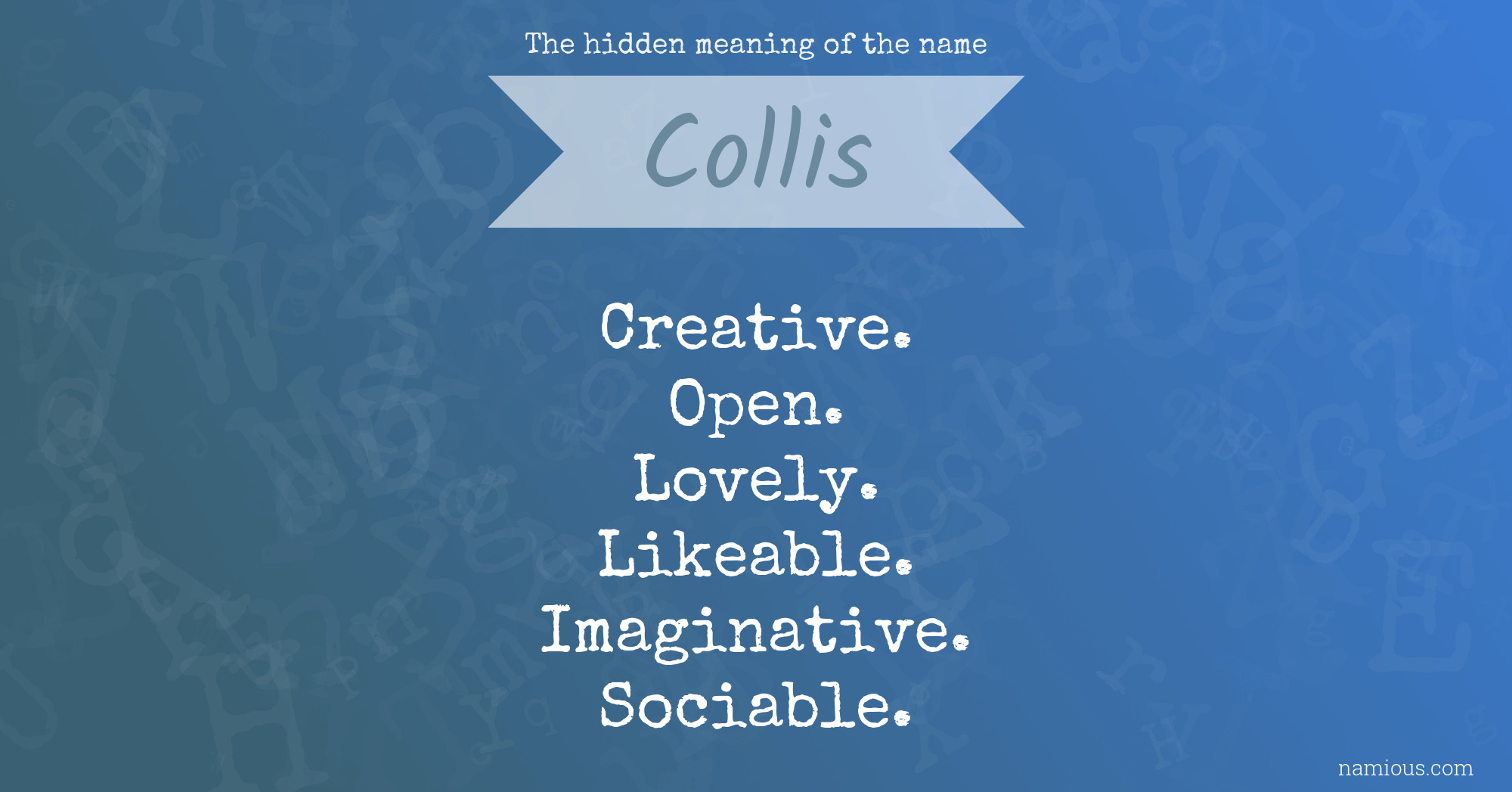 The hidden meaning of the name Collis