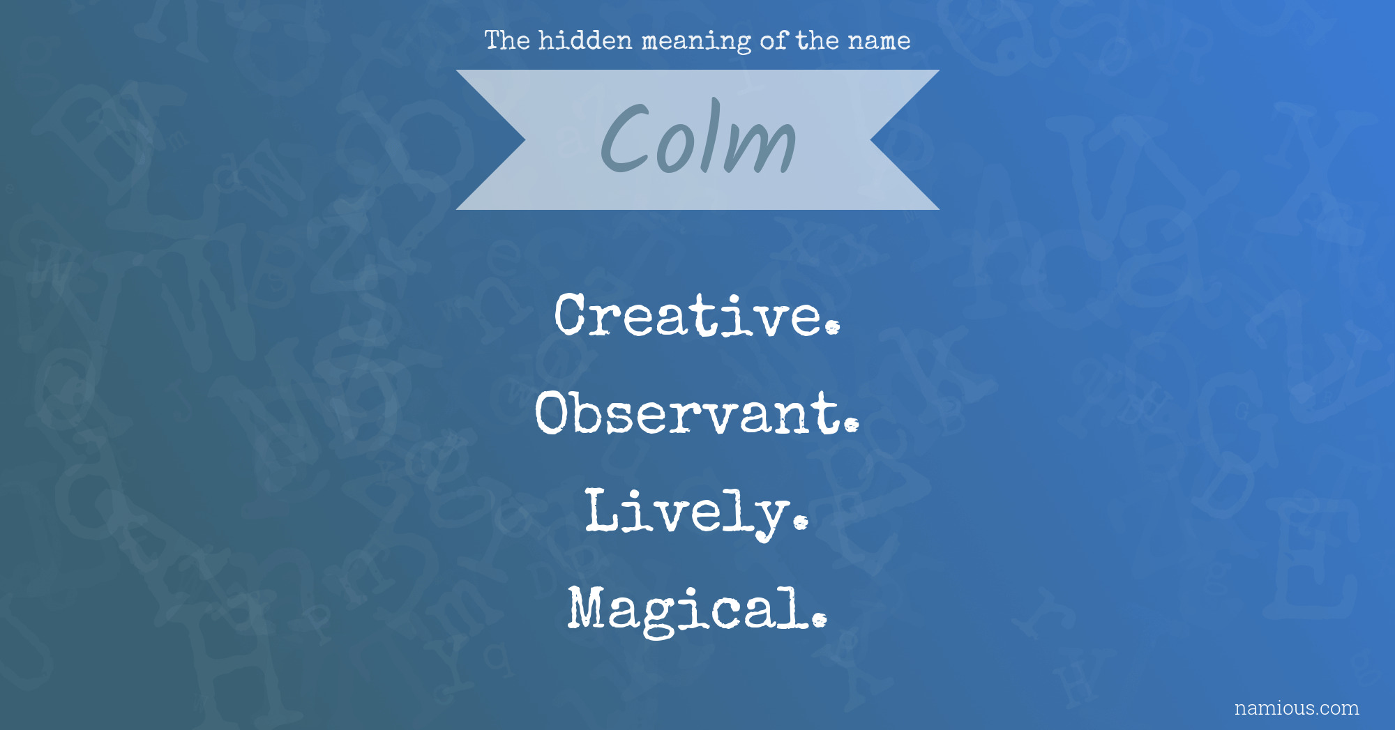 The hidden meaning of the name Colm