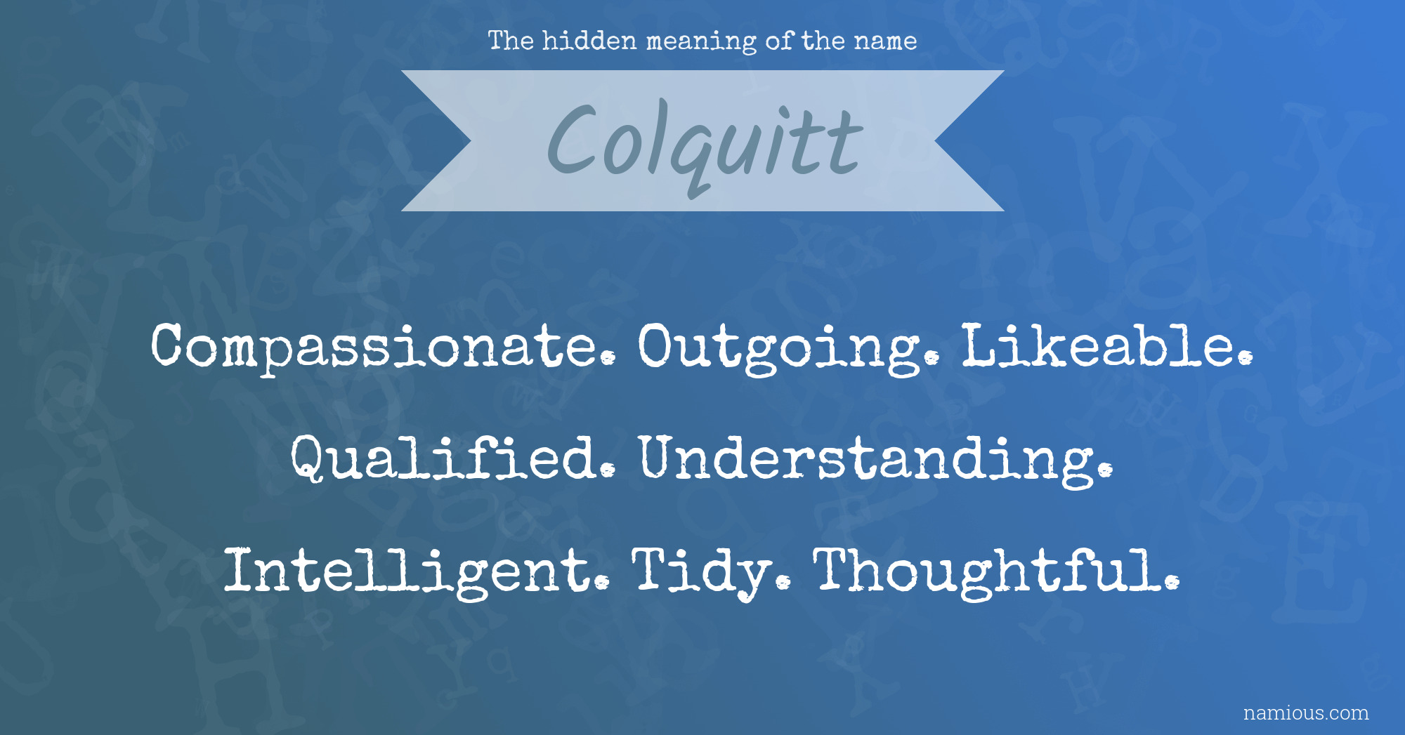 The hidden meaning of the name Colquitt