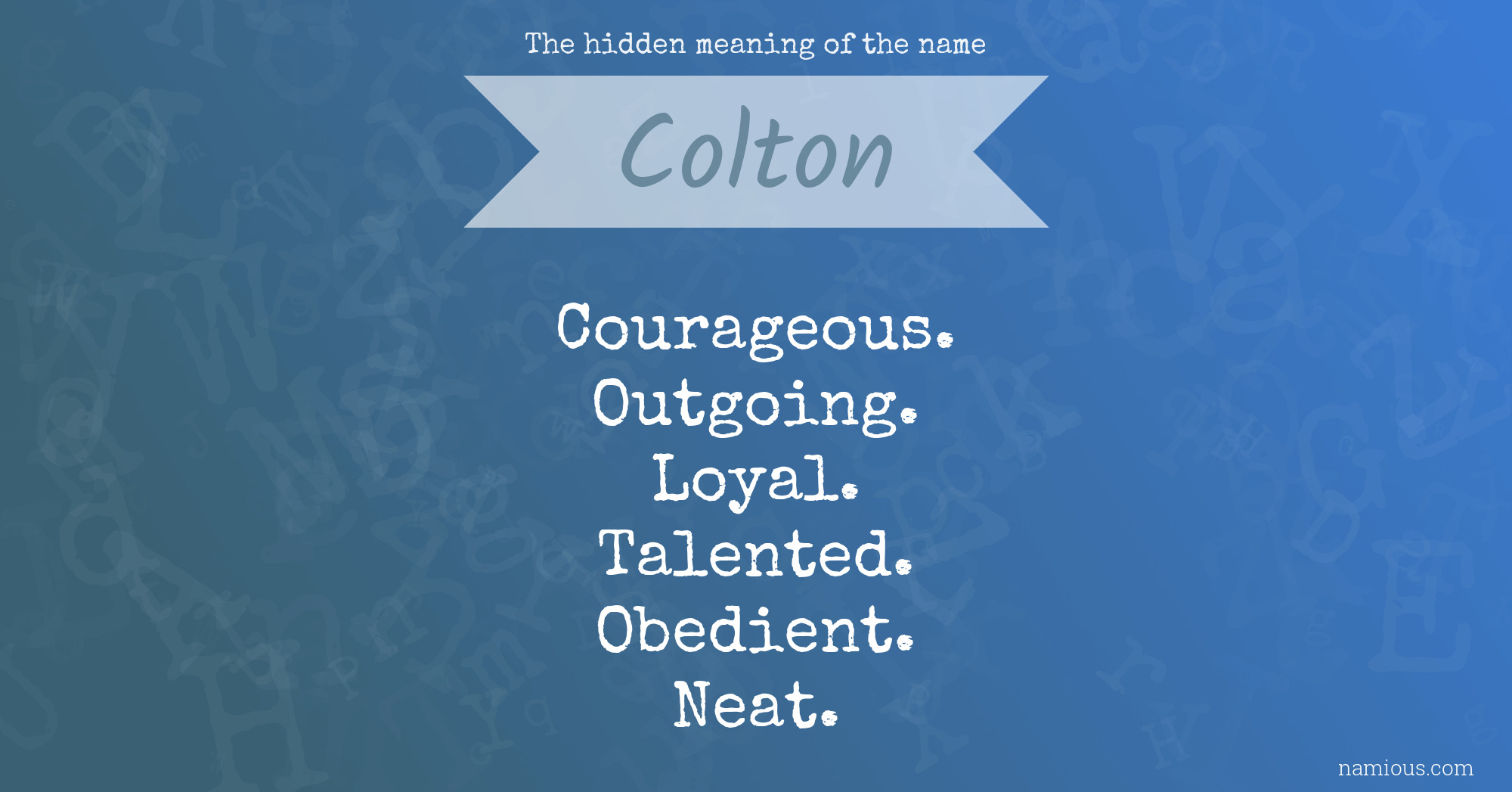 The hidden meaning of the name Colton