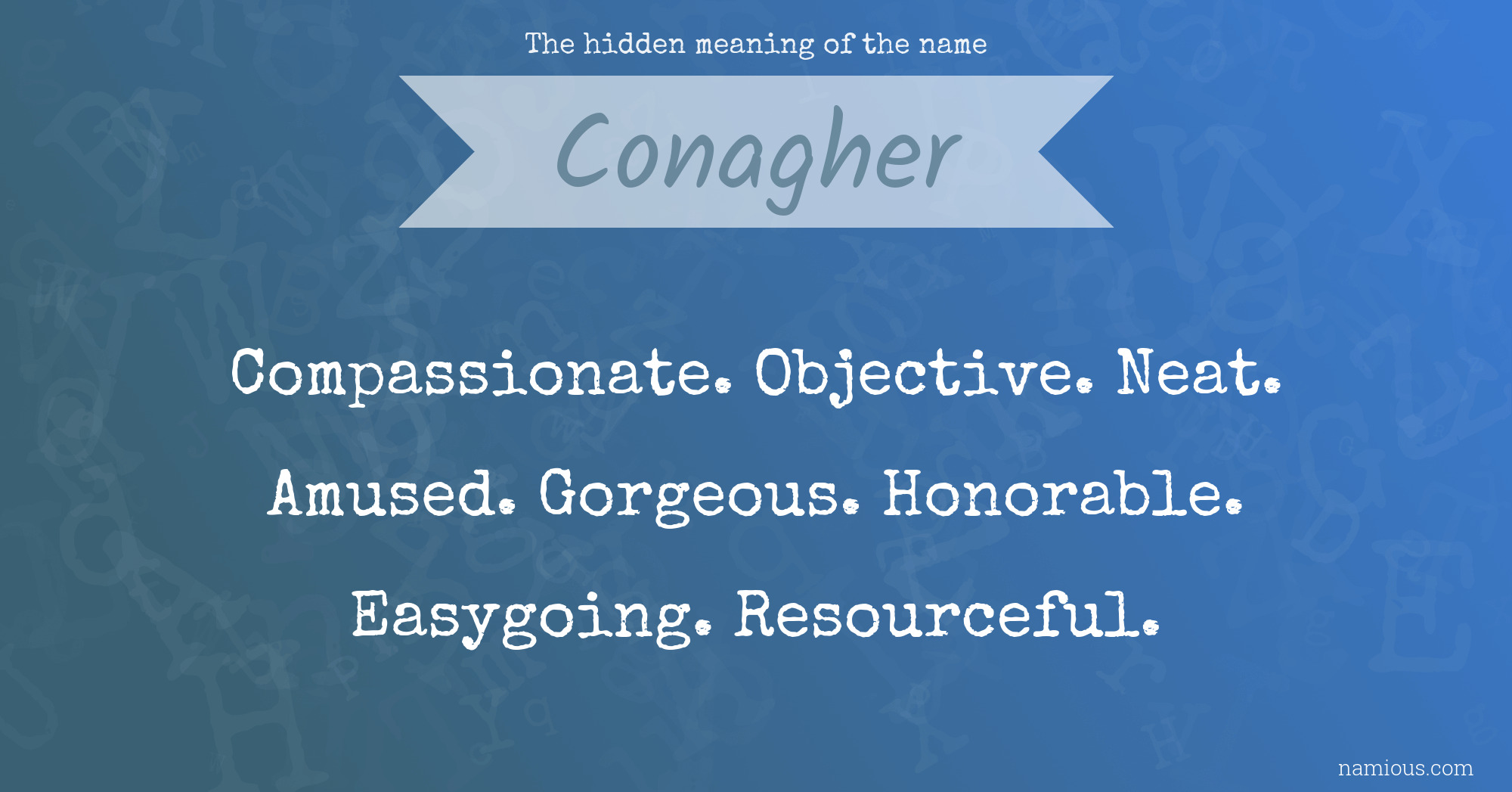 The hidden meaning of the name Conagher