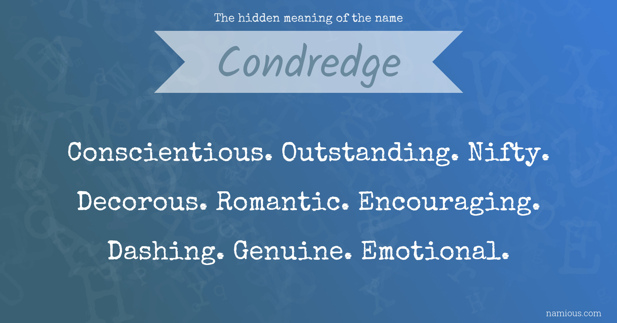 The hidden meaning of the name Condredge