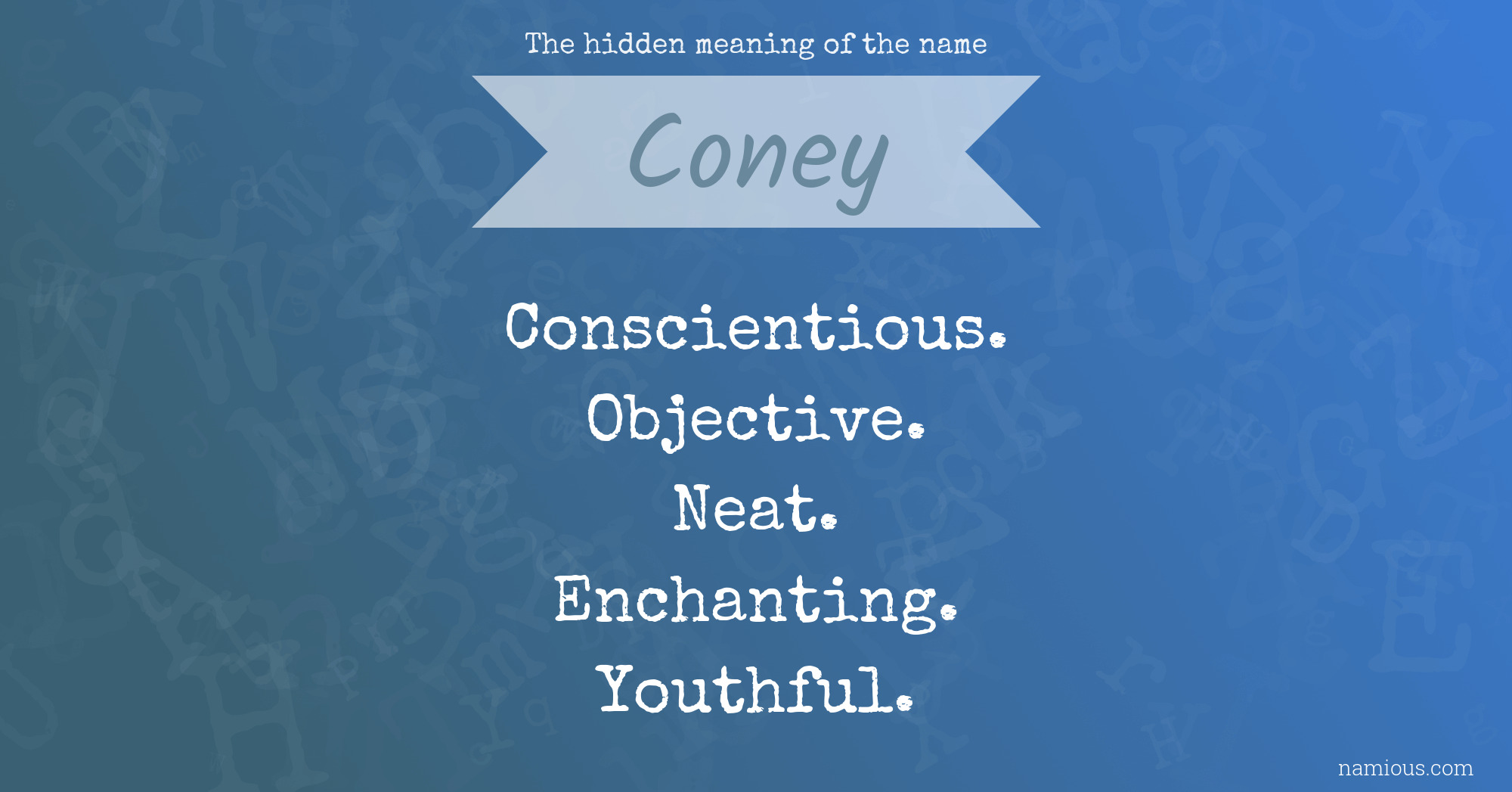 The hidden meaning of the name Coney