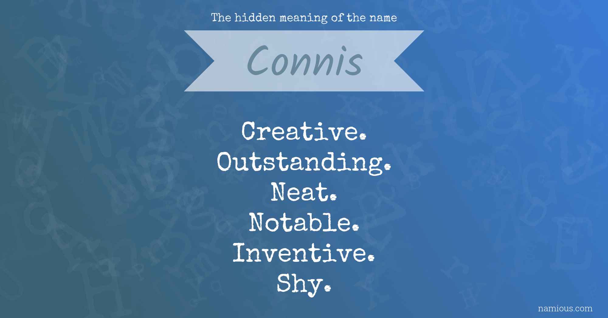 The hidden meaning of the name Connis