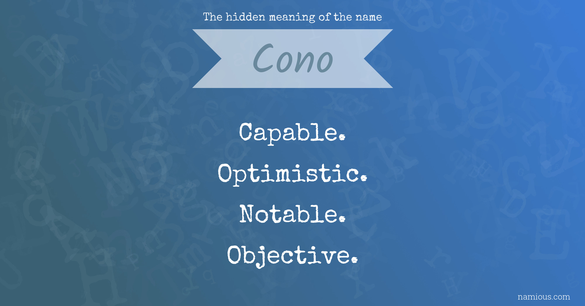 The hidden meaning of the name Cono