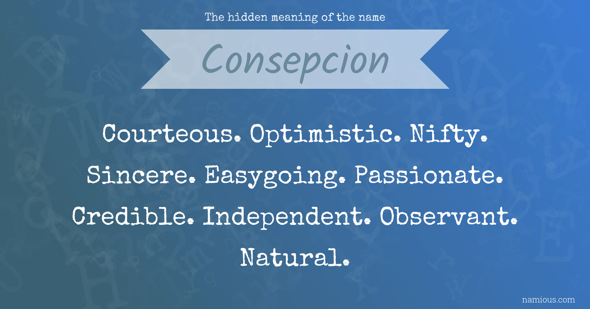 The hidden meaning of the name Consepcion