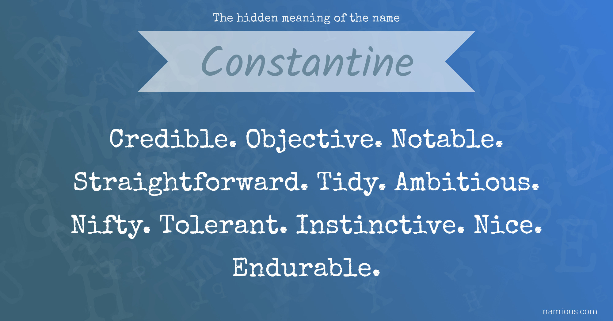 The hidden meaning of the name Constantine