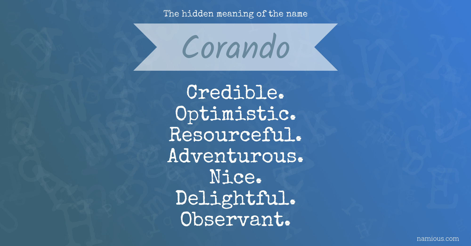 The hidden meaning of the name Corando