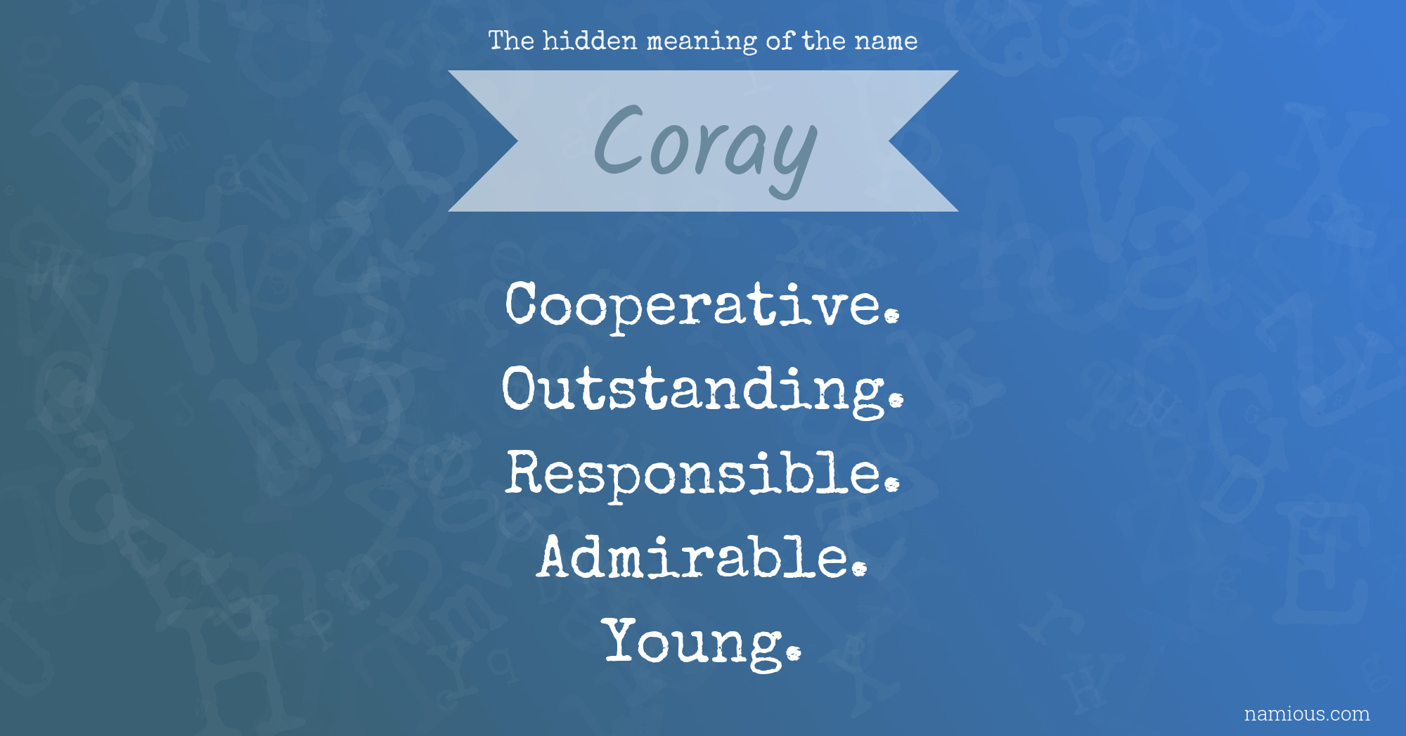 The hidden meaning of the name Coray