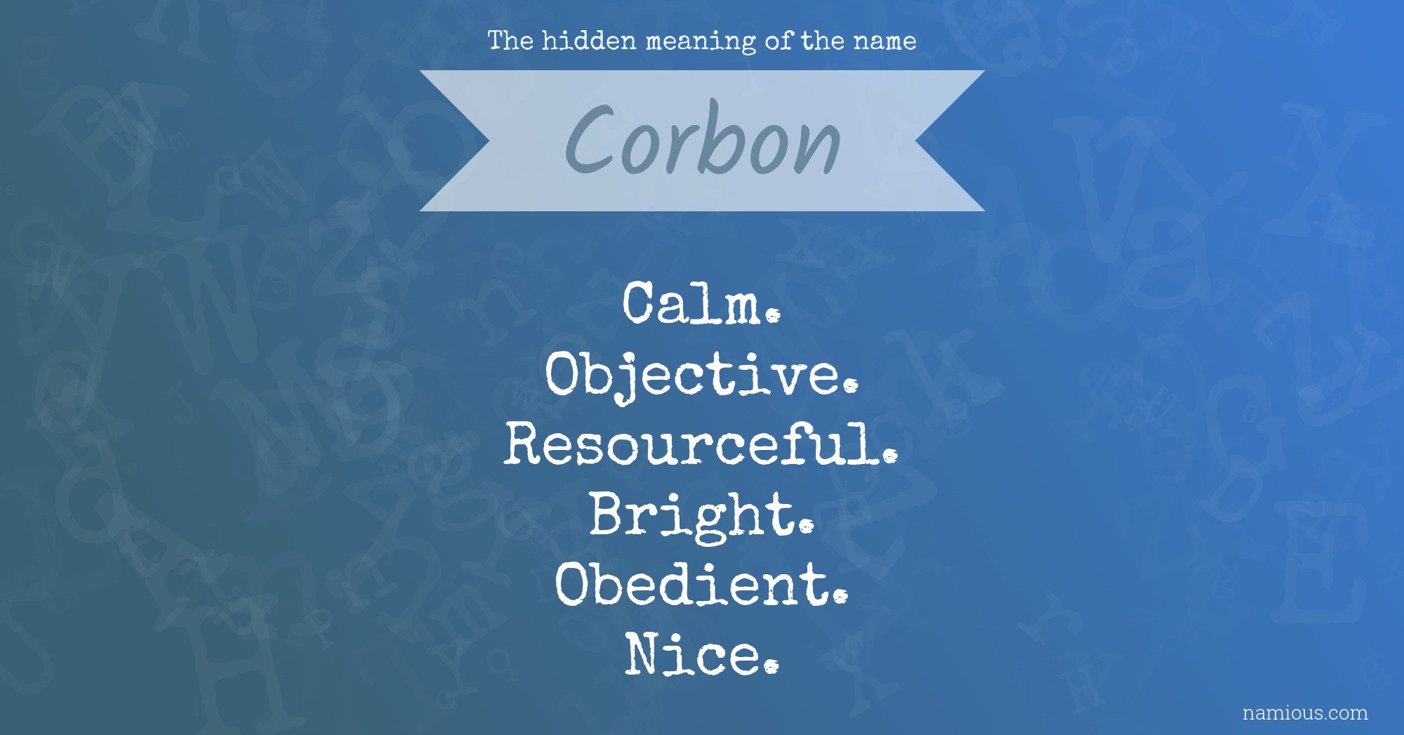 The hidden meaning of the name Corbon