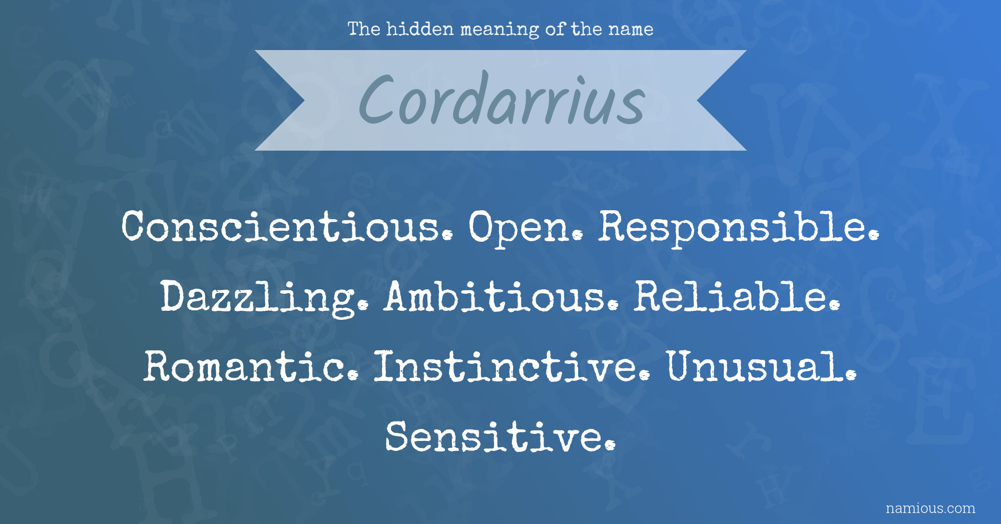 The hidden meaning of the name Cordarrius