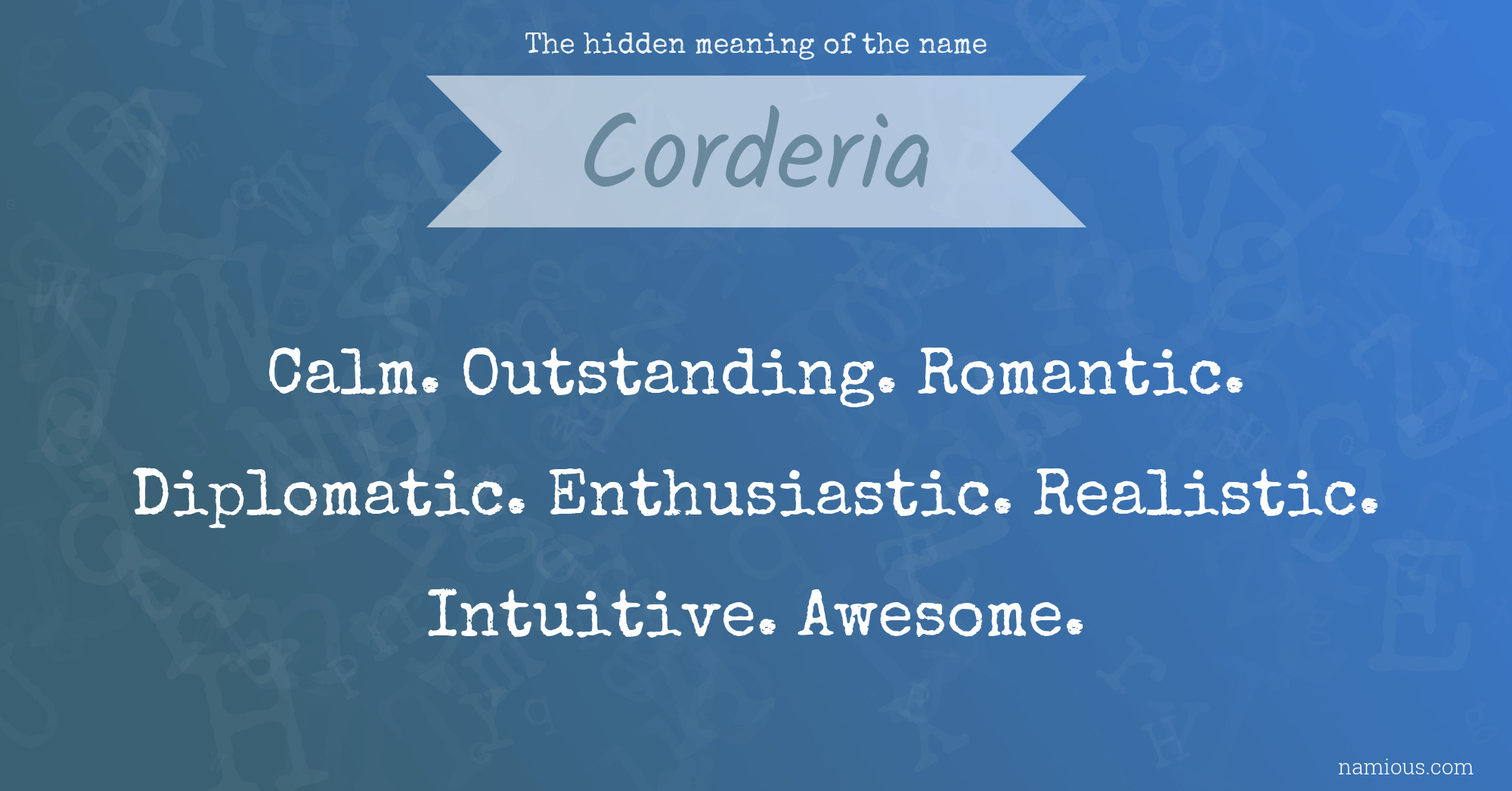 The hidden meaning of the name Corderia