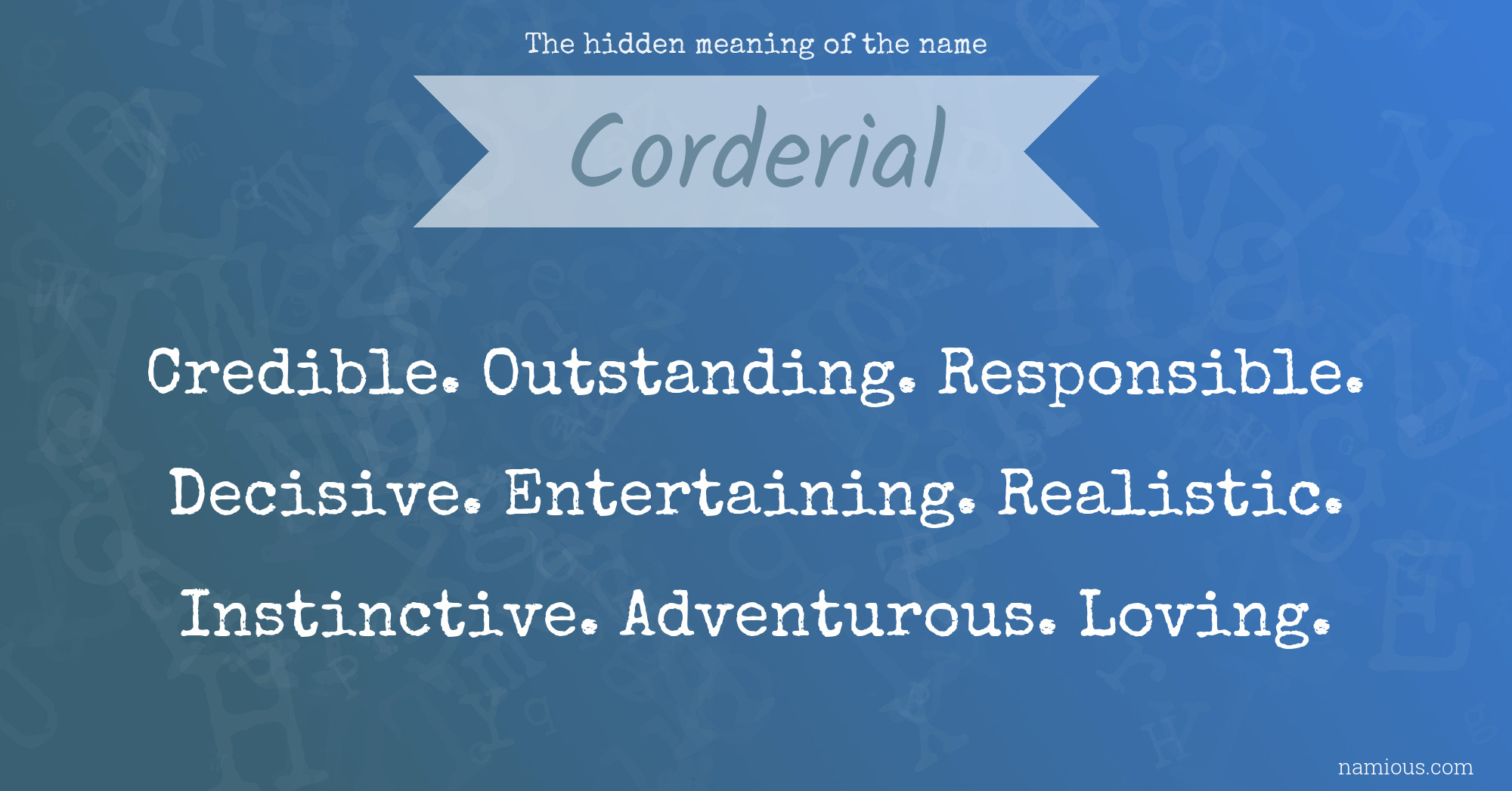 The hidden meaning of the name Corderial