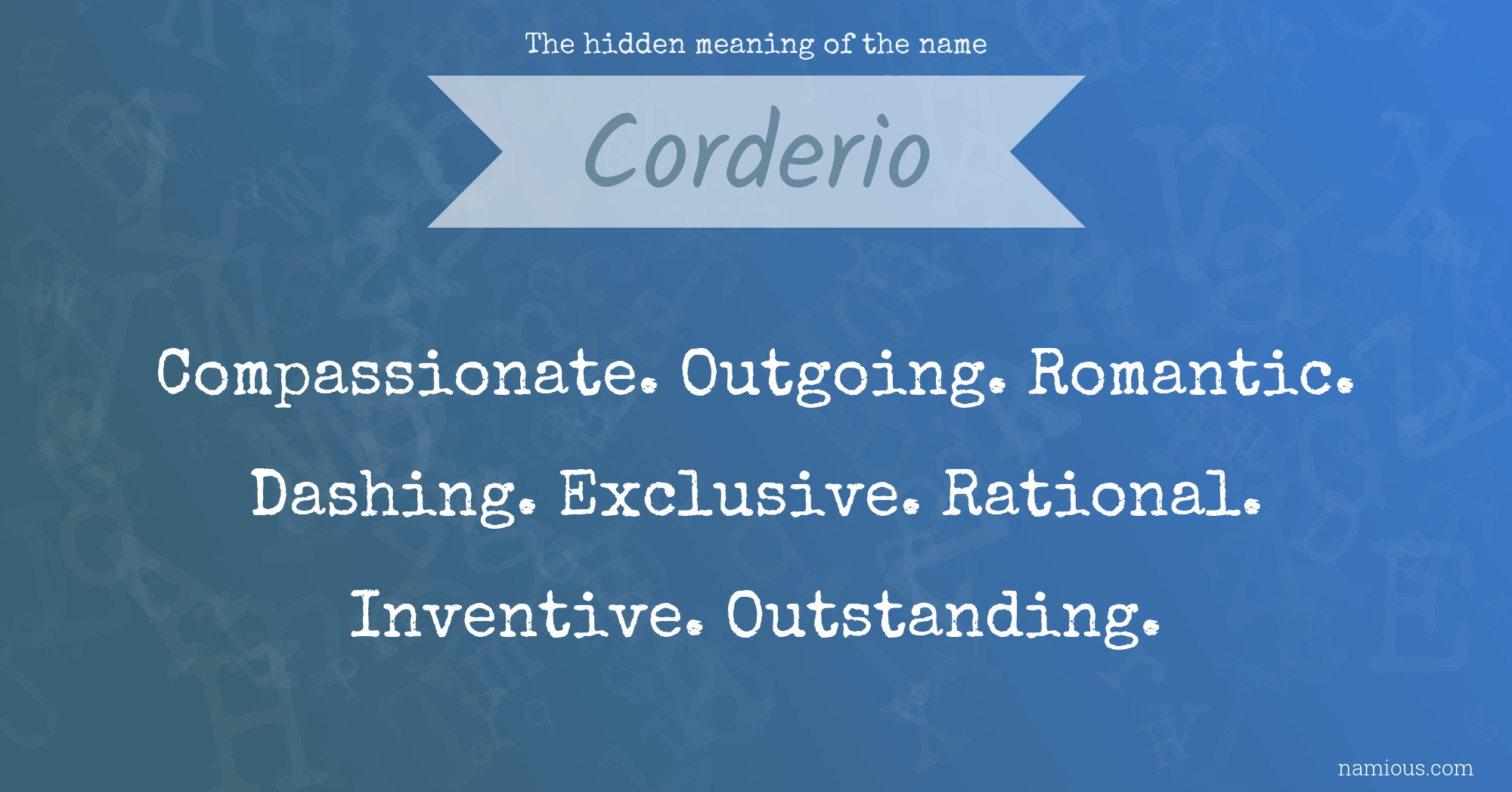 The hidden meaning of the name Corderio