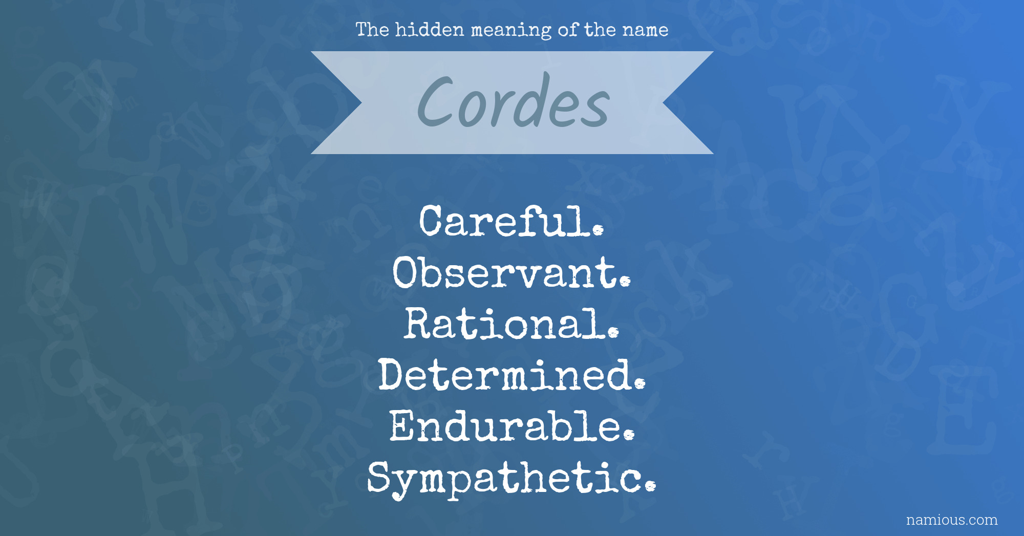 The hidden meaning of the name Cordes