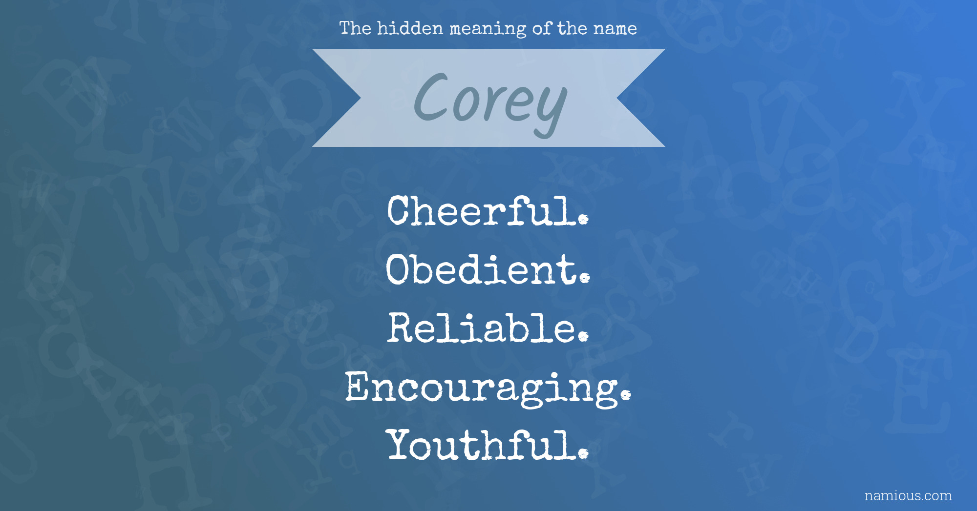 The hidden meaning of the name Corey
