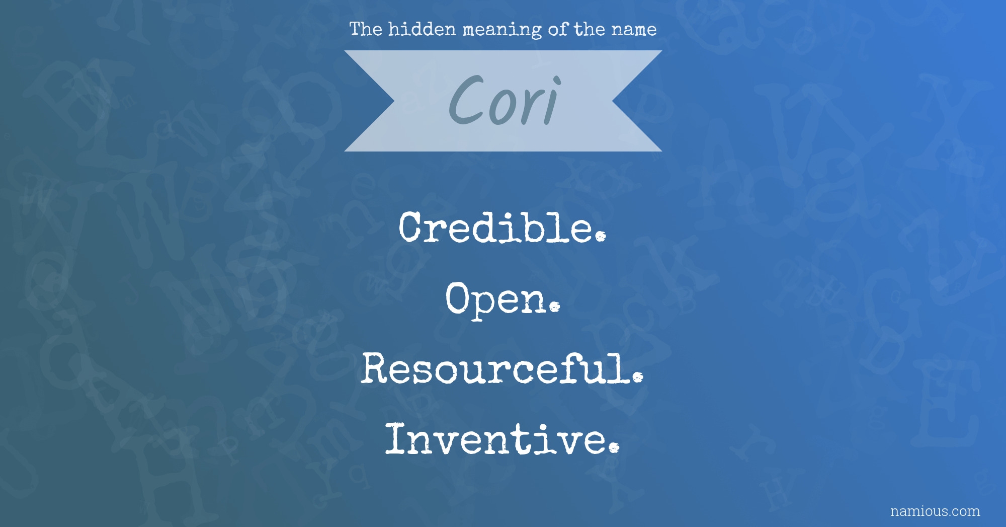 The hidden meaning of the name Cori