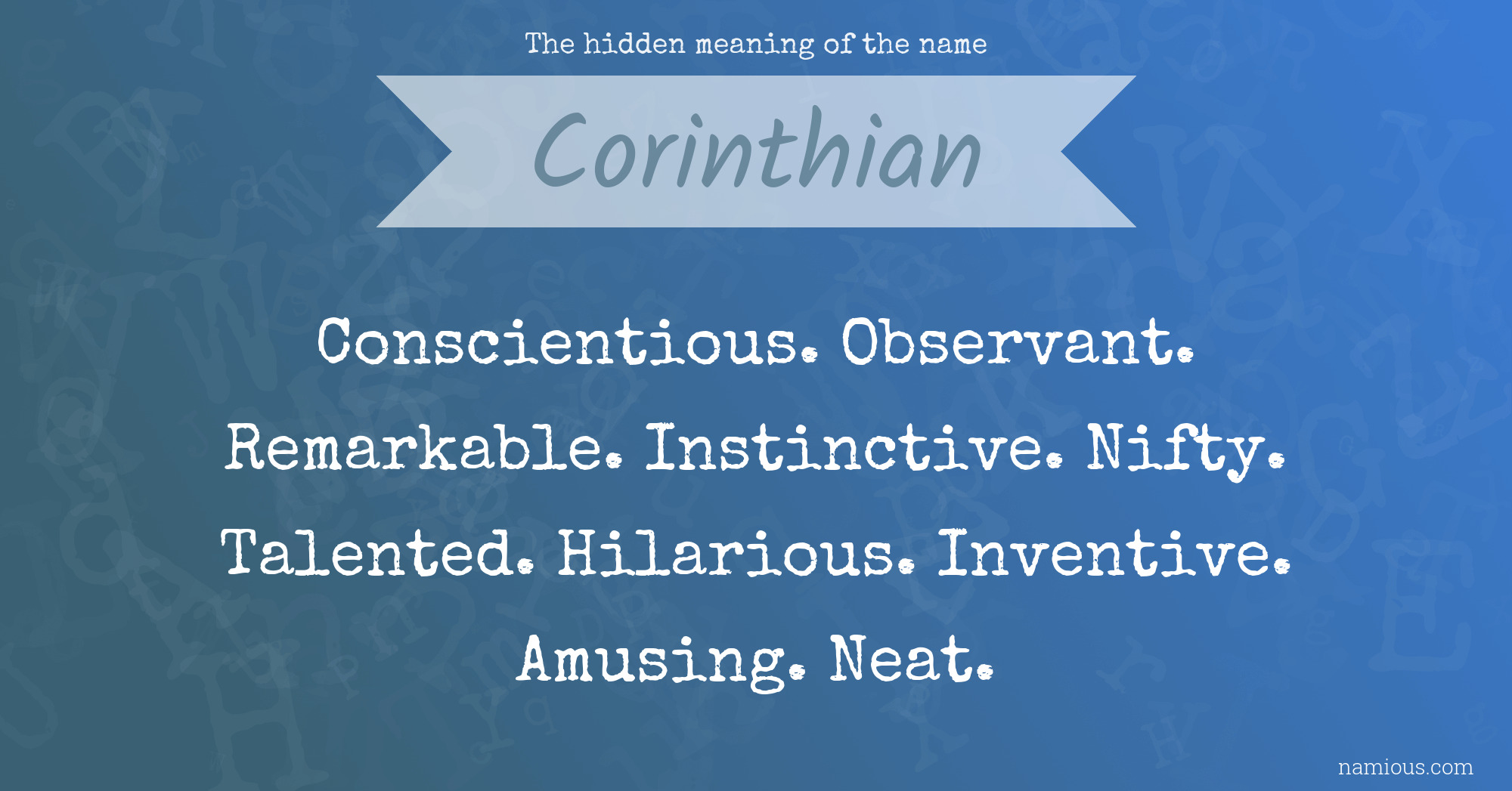 The hidden meaning of the name Corinthian