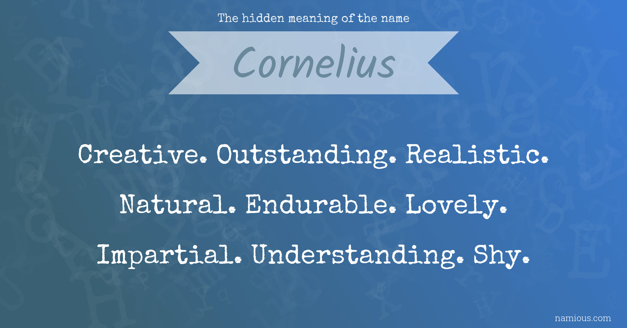 The hidden meaning of the name Cornelius