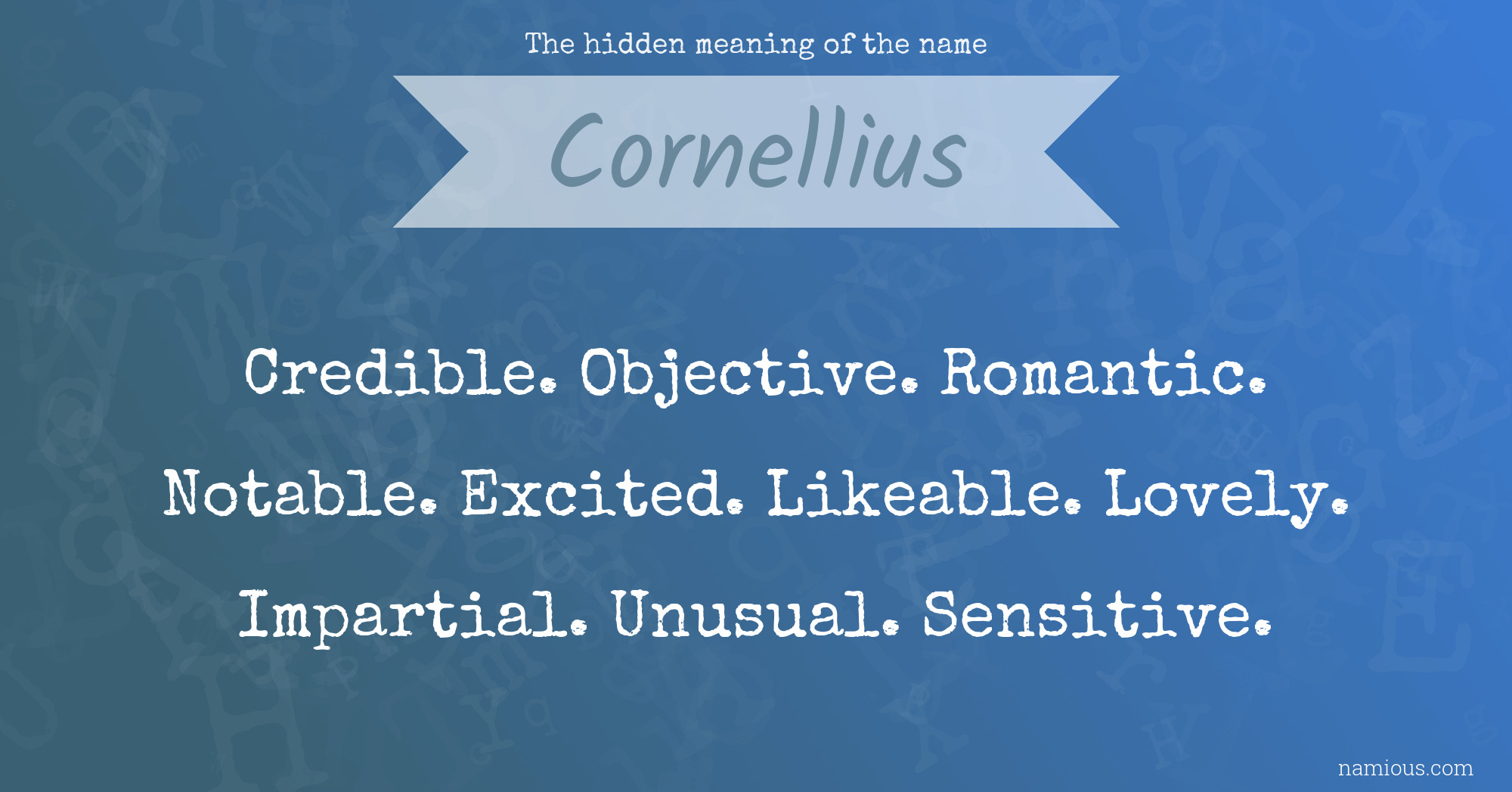 The hidden meaning of the name Cornellius